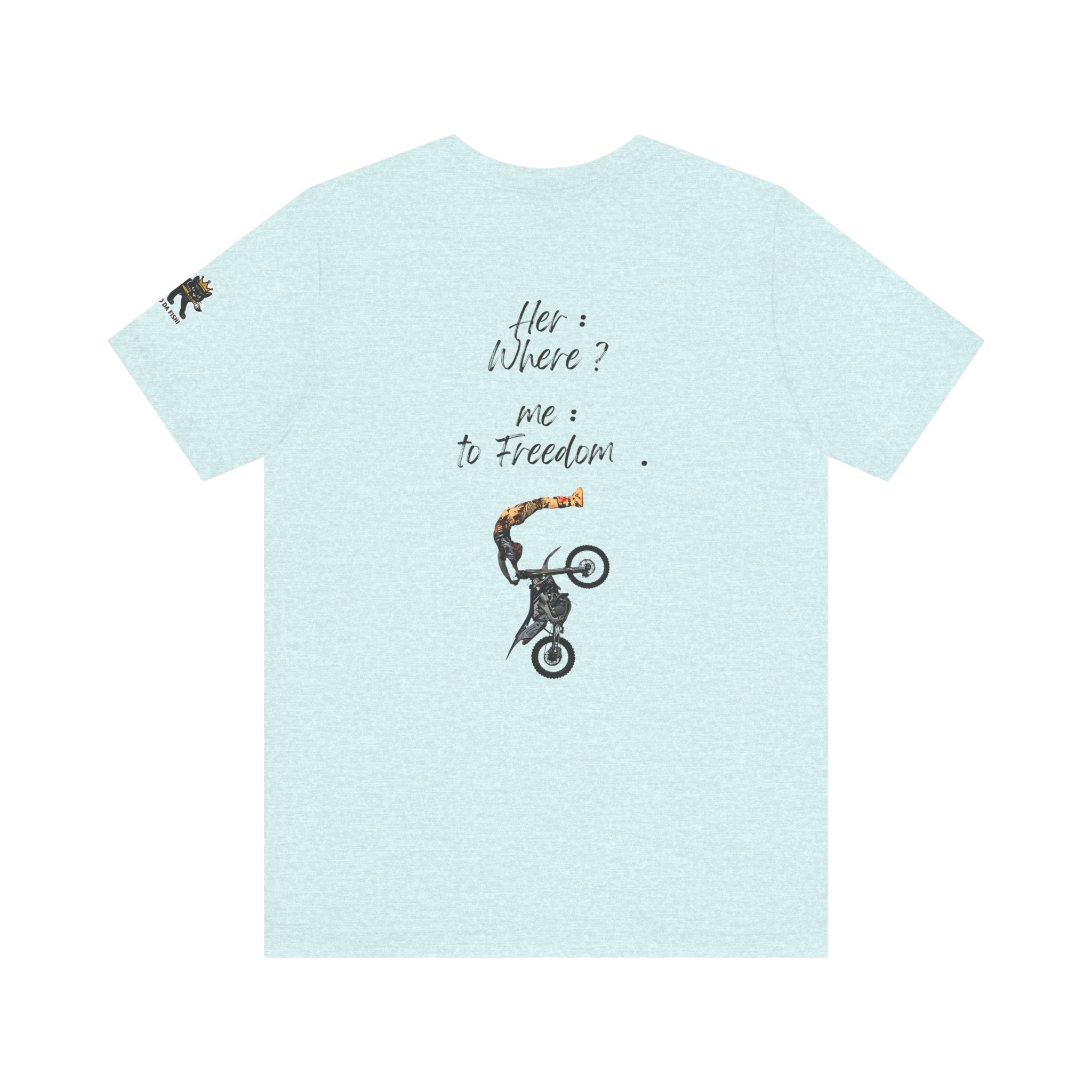 her where ? me to freedom Graphic Tee, Casual Summer Shirt, Marine Life T-Shirt, Gift for Sea Lovers,  high quality