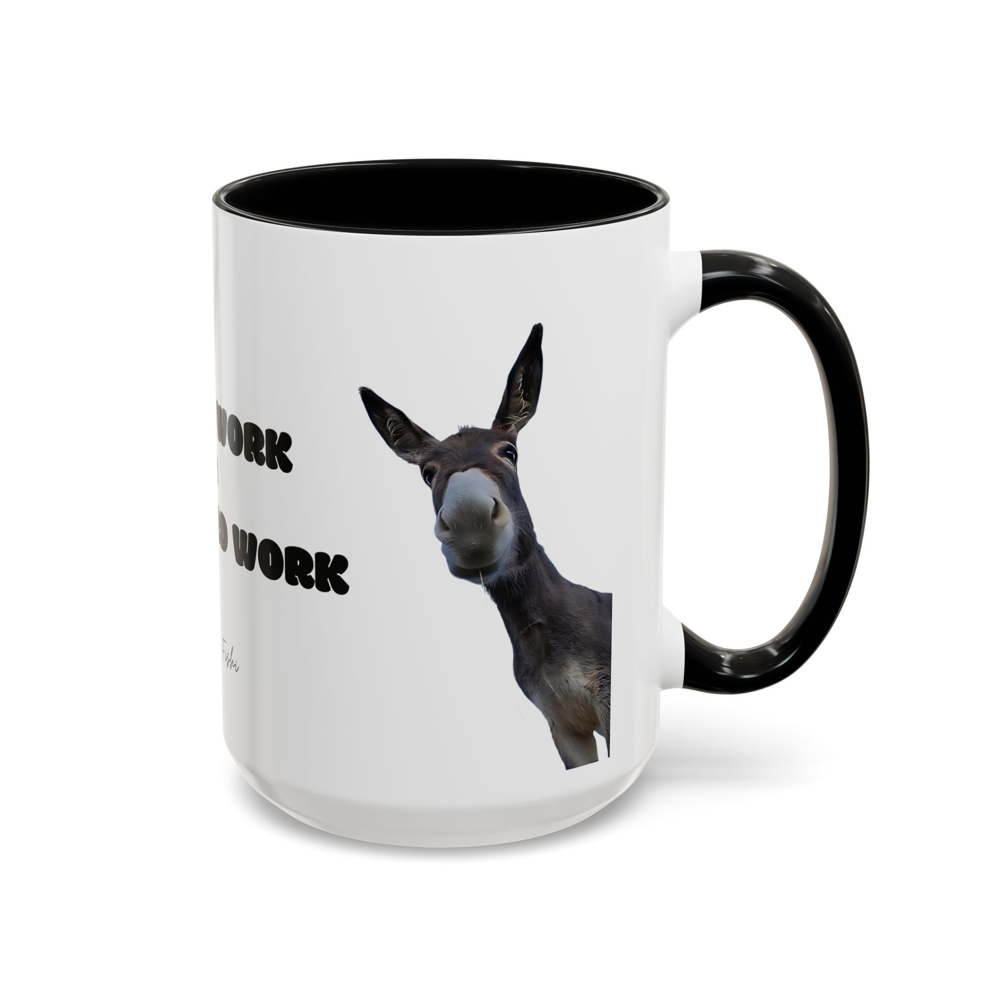 hard work 1 Coffee Mug (11, 15oz)