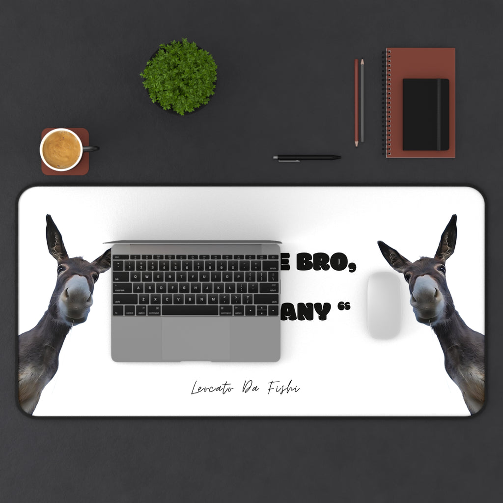 Humorous Desk Mat - "Trust Me Bro, I Run The Company" - Office Decor, Gift for Boss, Funny Desk Accessories, Work Station Mat, Donkey Design