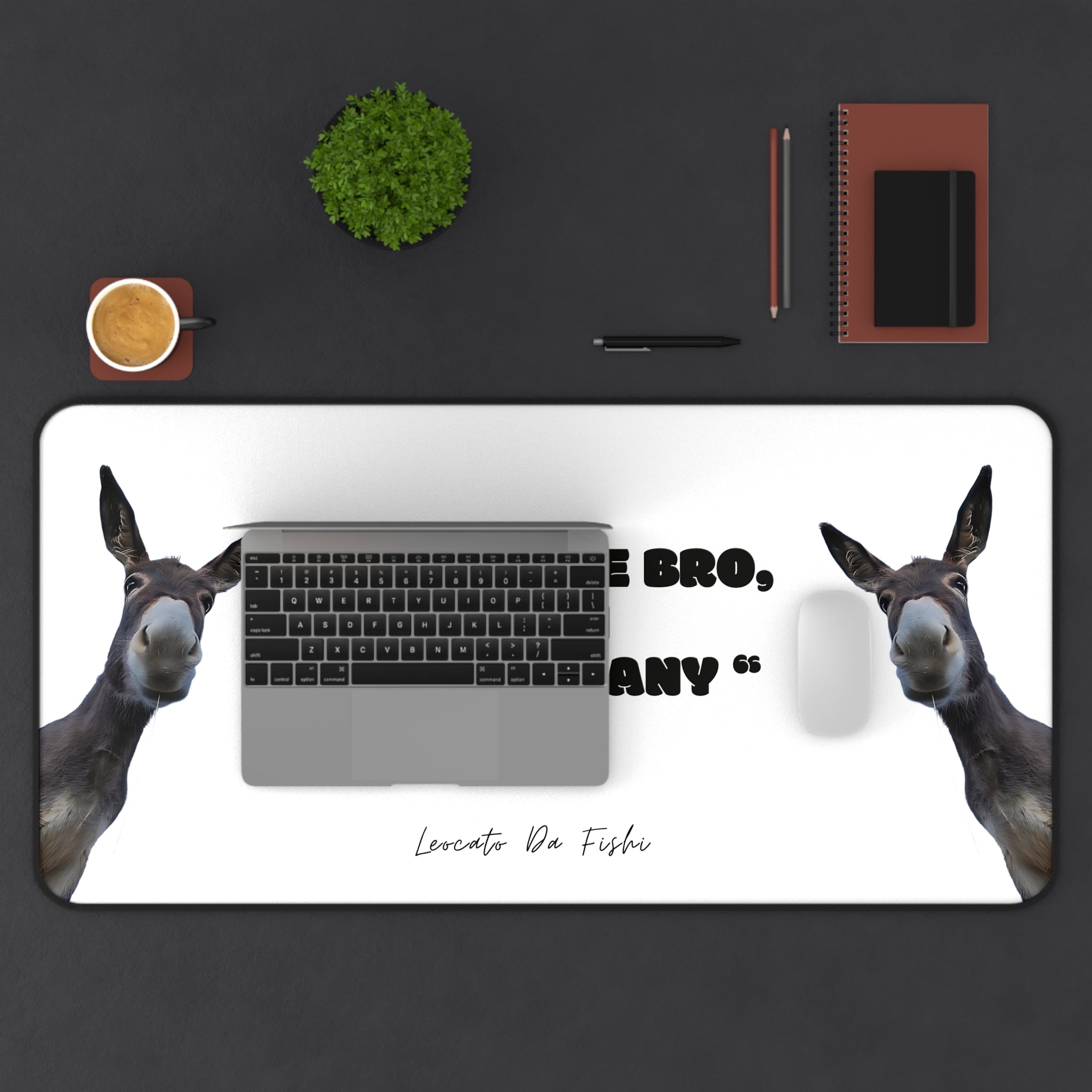 Humorous Desk Mat - "Trust Me Bro, I Run The Company" - Office Decor, Gift for Boss, Funny Desk Accessories, Work Station Mat, Donkey Design