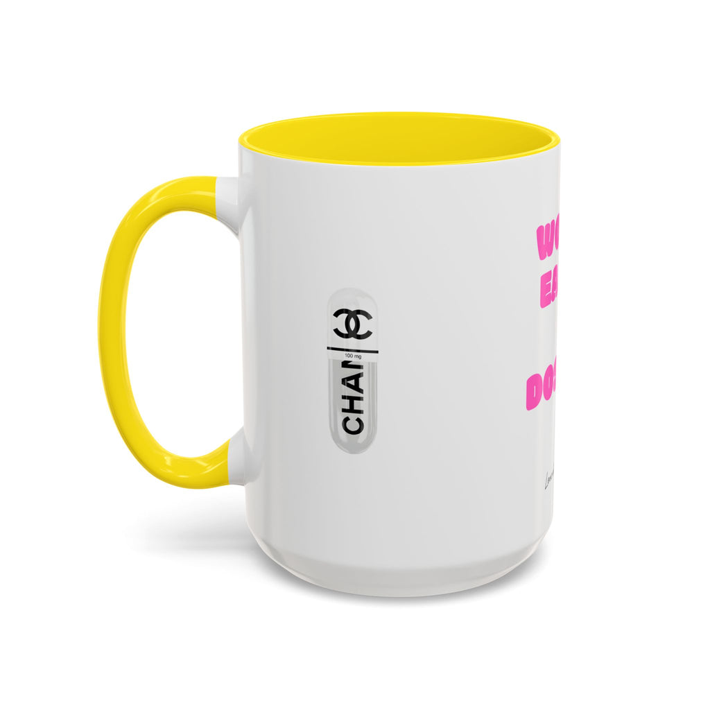 work earn dos up  Coffee Mug (11, 15oz)