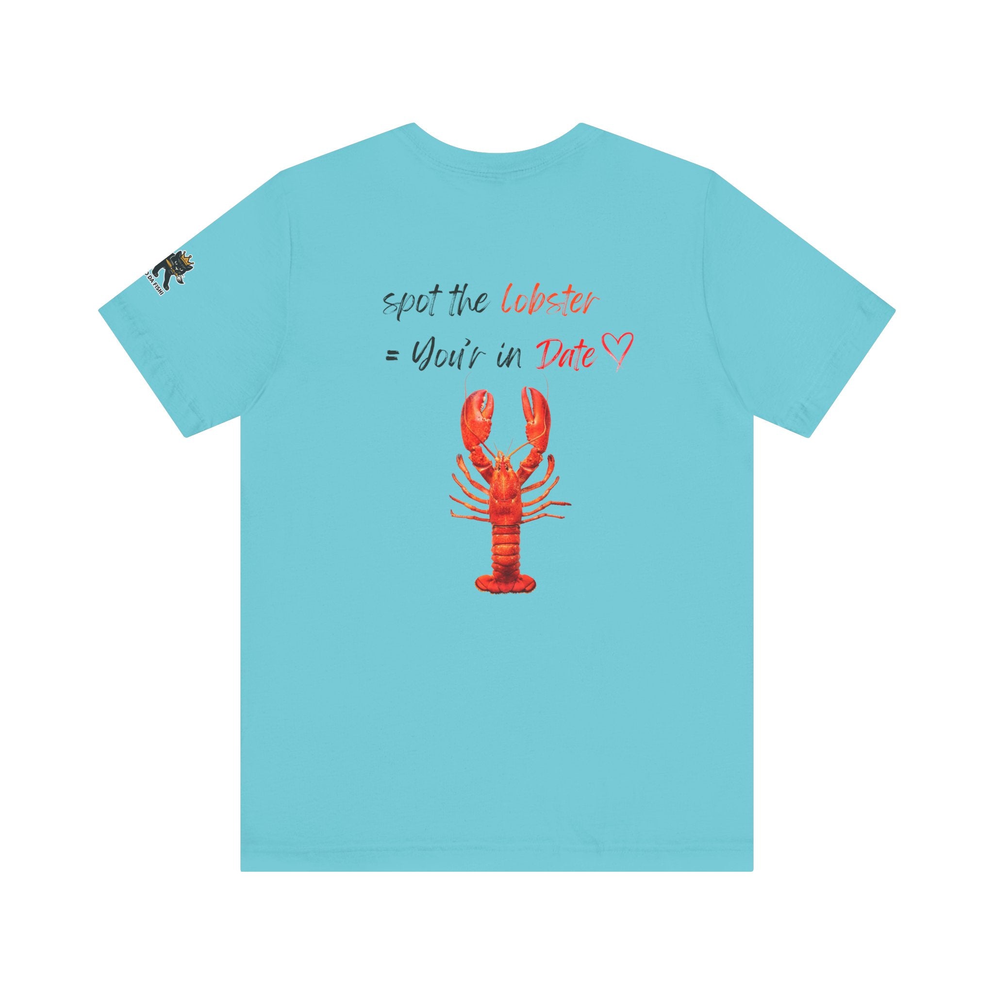 spot the  lobster your in date Graphic Tee, Casual Summer Shirt, Marine Life T-Shirt, Gift for Sea Lovers,  high quality