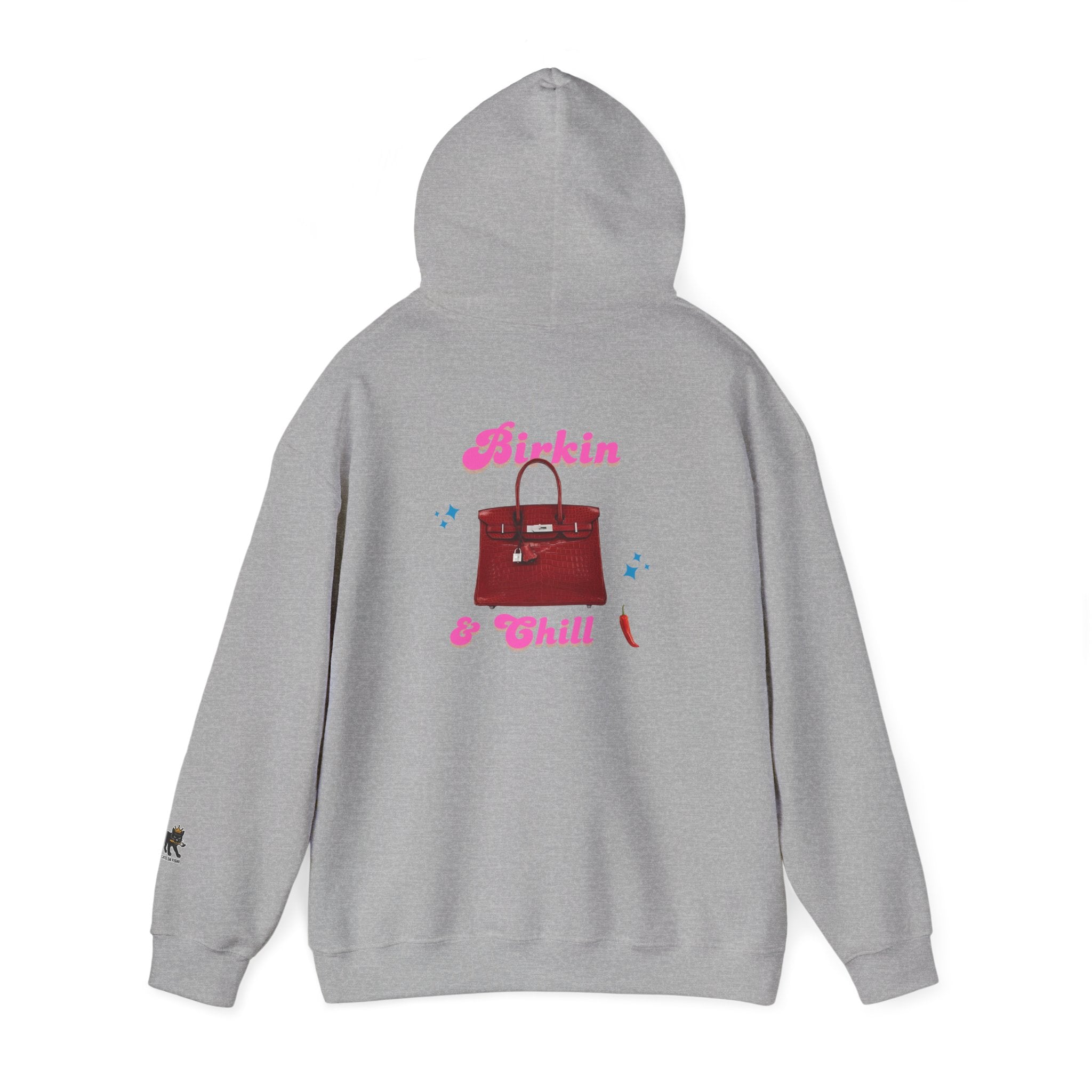 Birkin and Chill Hooded Sweatshirt
