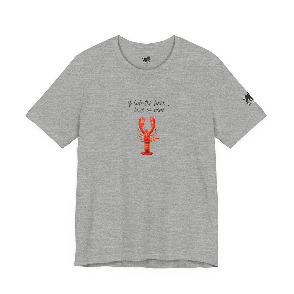 if lobster here love is near Graphic Tee, Casual Summer Shirt, Marine Life T-Shirt, Gift for Sea Lovers,  high quality