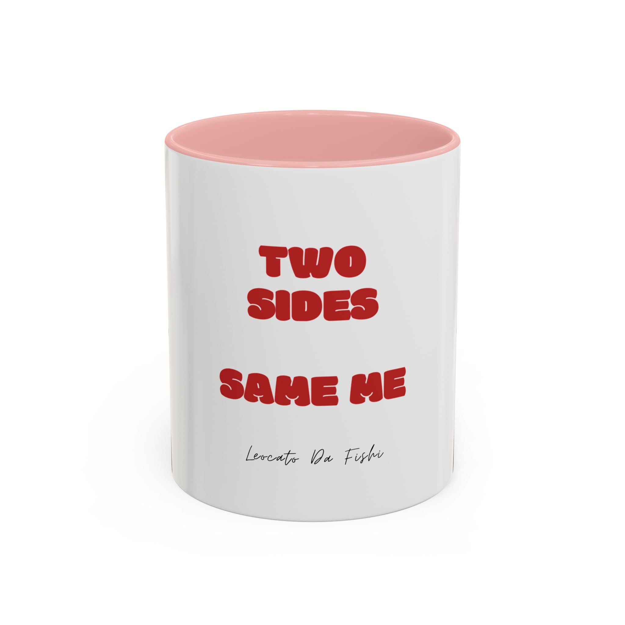 two sides same me  Coffee Mug (11, 15oz)