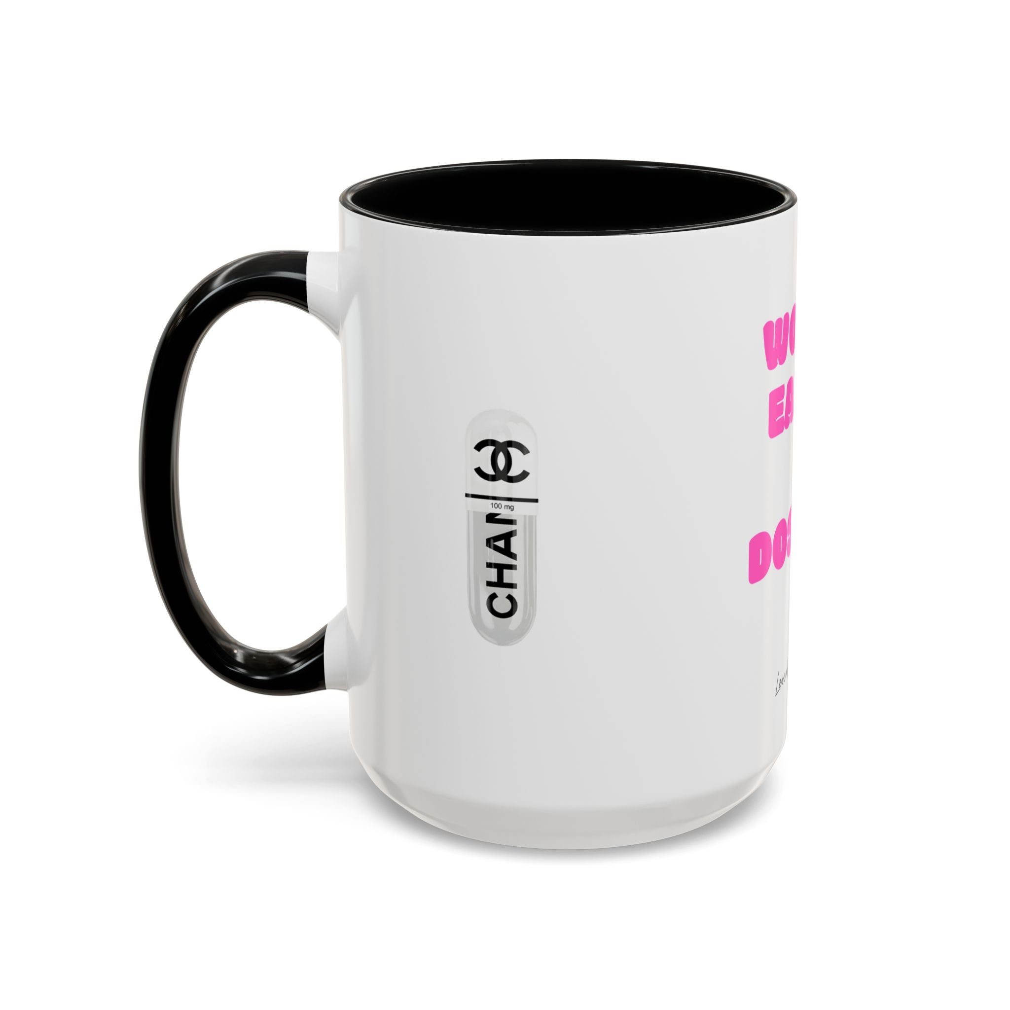 work earn dos up  Coffee Mug (11, 15oz)