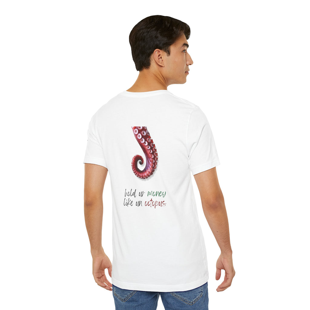 hold ur money like an octopus  Graphic Tee, Casual Summer Shirt, Marine Life T-Shirt, Gift for Sea Lovers,  high quality