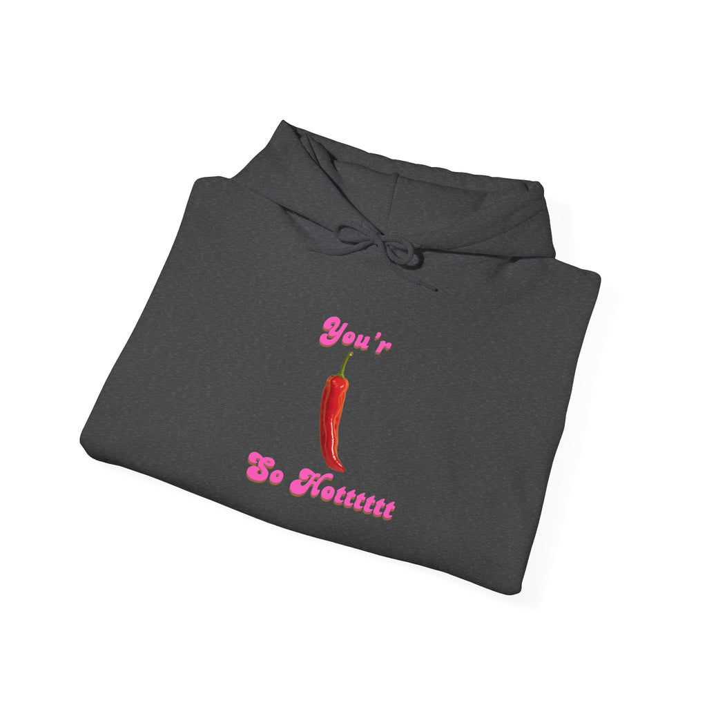 your so hot Hoodie, Fun Gift for Friends, Trendy Unisex Sweatshirt, Cute Casual Wear, Birthday Party Attire, Streetwear Fashion