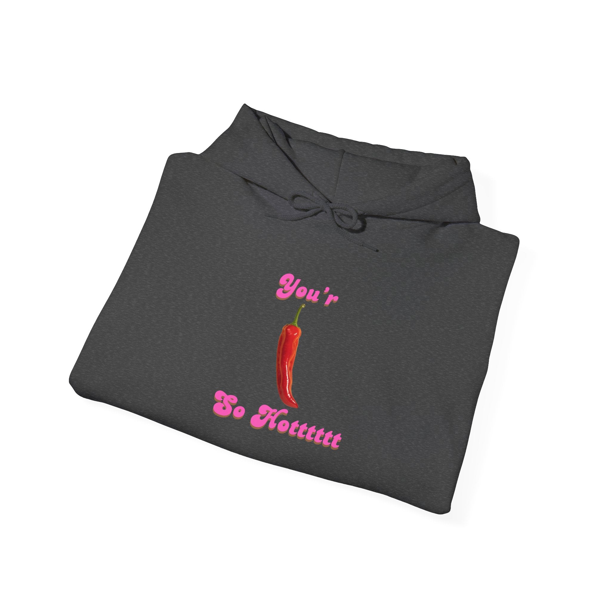 your so hot Hoodie, Fun Gift for Friends, Trendy Unisex Sweatshirt, Cute Casual Wear, Birthday Party Attire, Streetwear Fashion