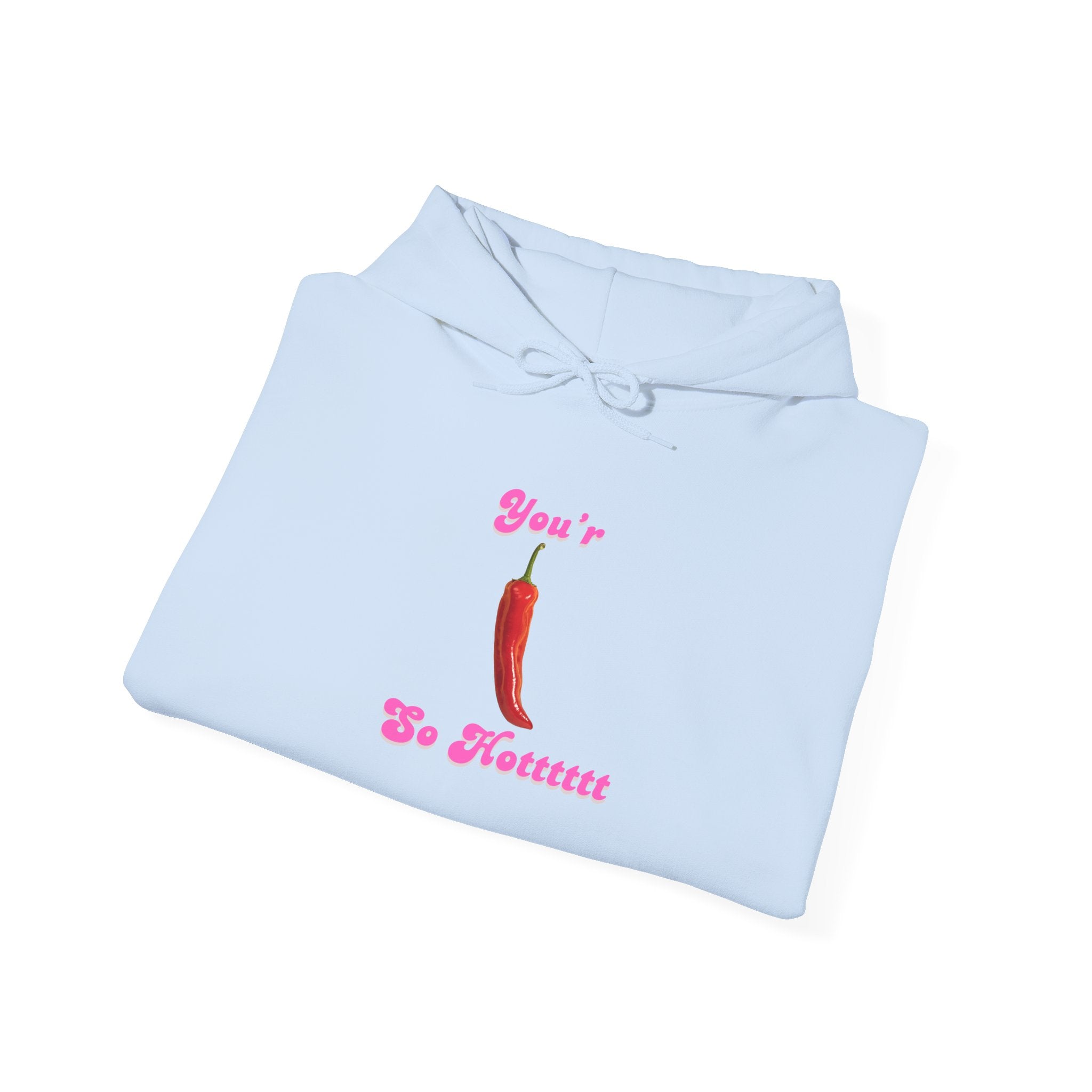 your so hot Hoodie, Fun Gift for Friends, Trendy Unisex Sweatshirt, Cute Casual Wear, Birthday Party Attire, Streetwear Fashion