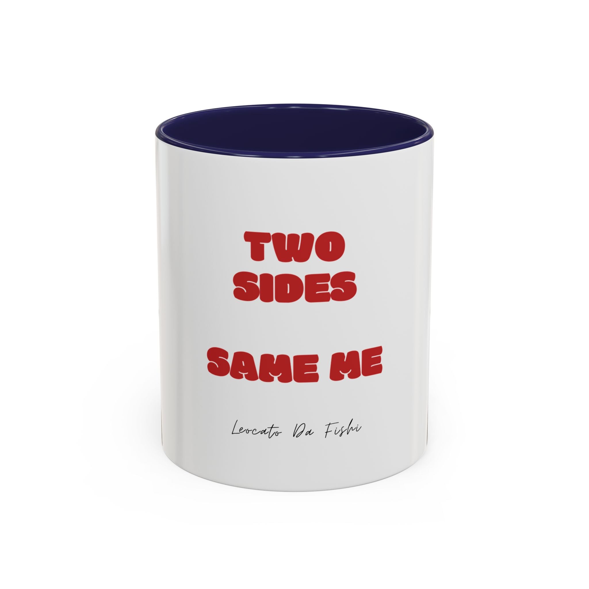 two sides same me  Coffee Mug (11, 15oz)