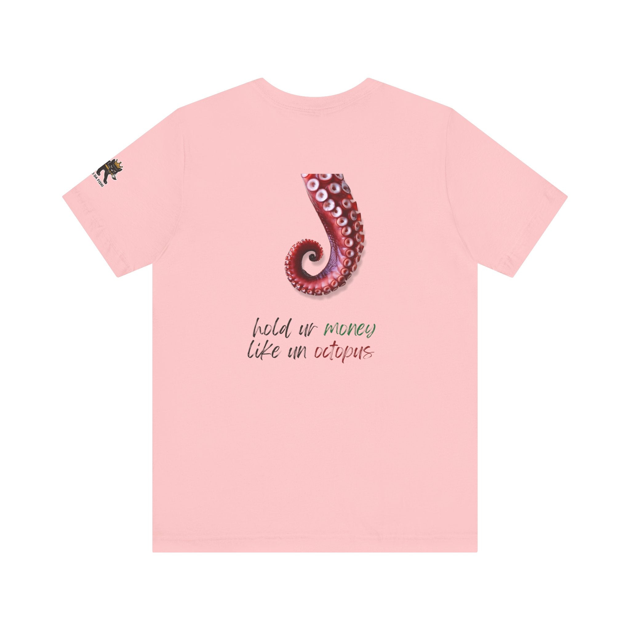 hold ur money like an octopus  Graphic Tee, Casual Summer Shirt, Marine Life T-Shirt, Gift for Sea Lovers,  high quality