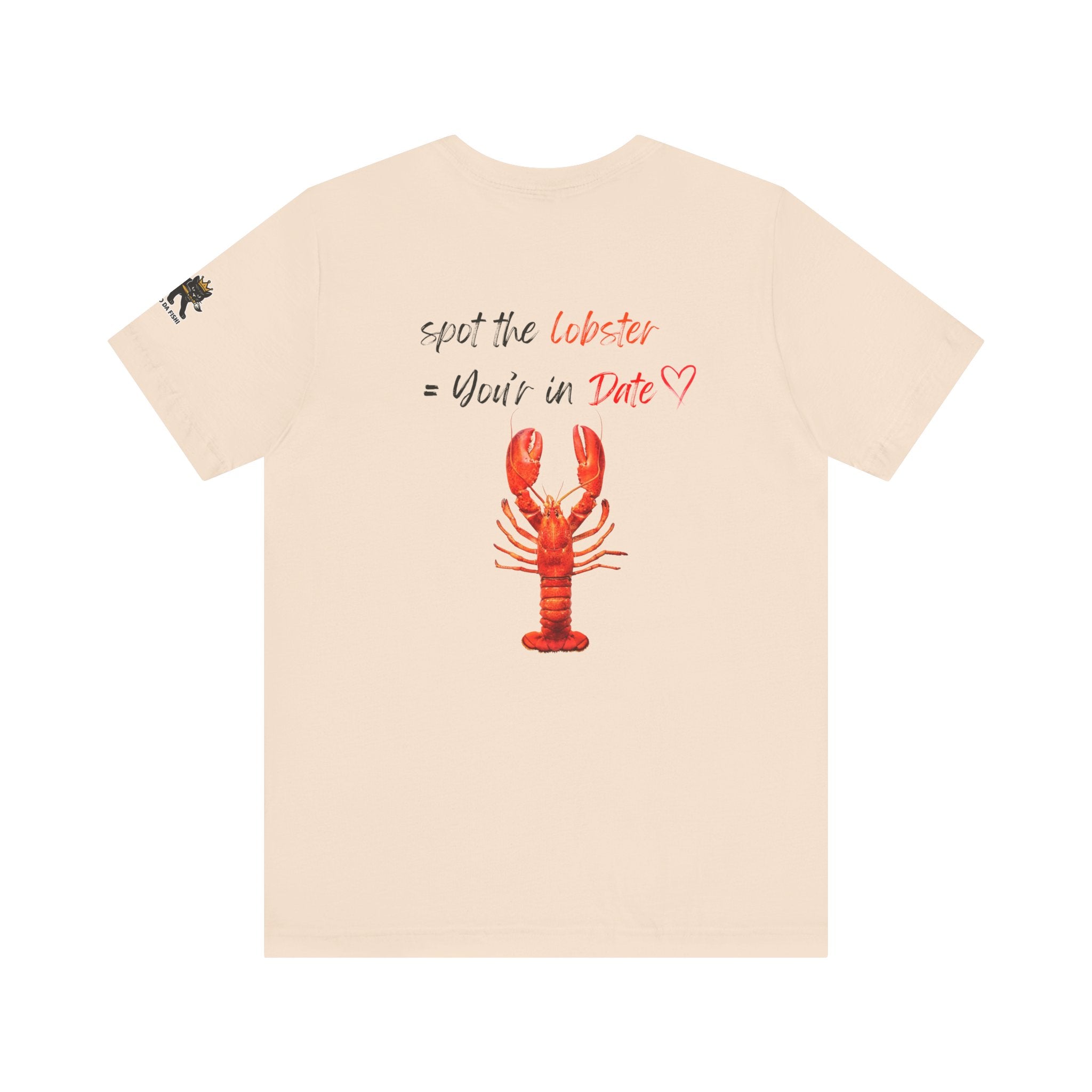 spot the  lobster your in date Graphic Tee, Casual Summer Shirt, Marine Life T-Shirt, Gift for Sea Lovers,  high quality