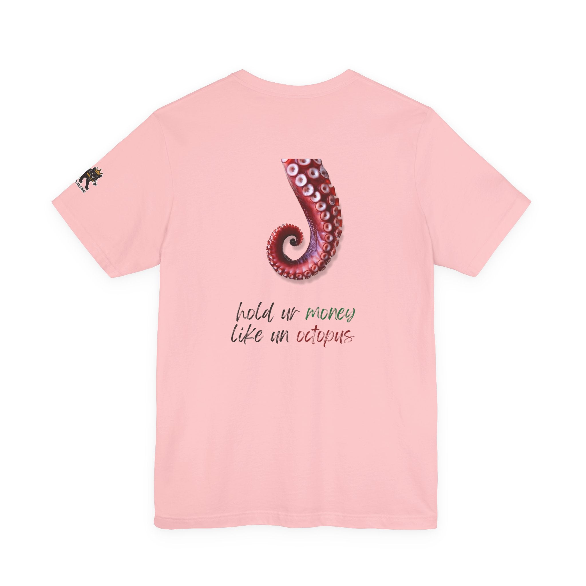 hold ur money like an octopus  Graphic Tee, Casual Summer Shirt, Marine Life T-Shirt, Gift for Sea Lovers,  high quality