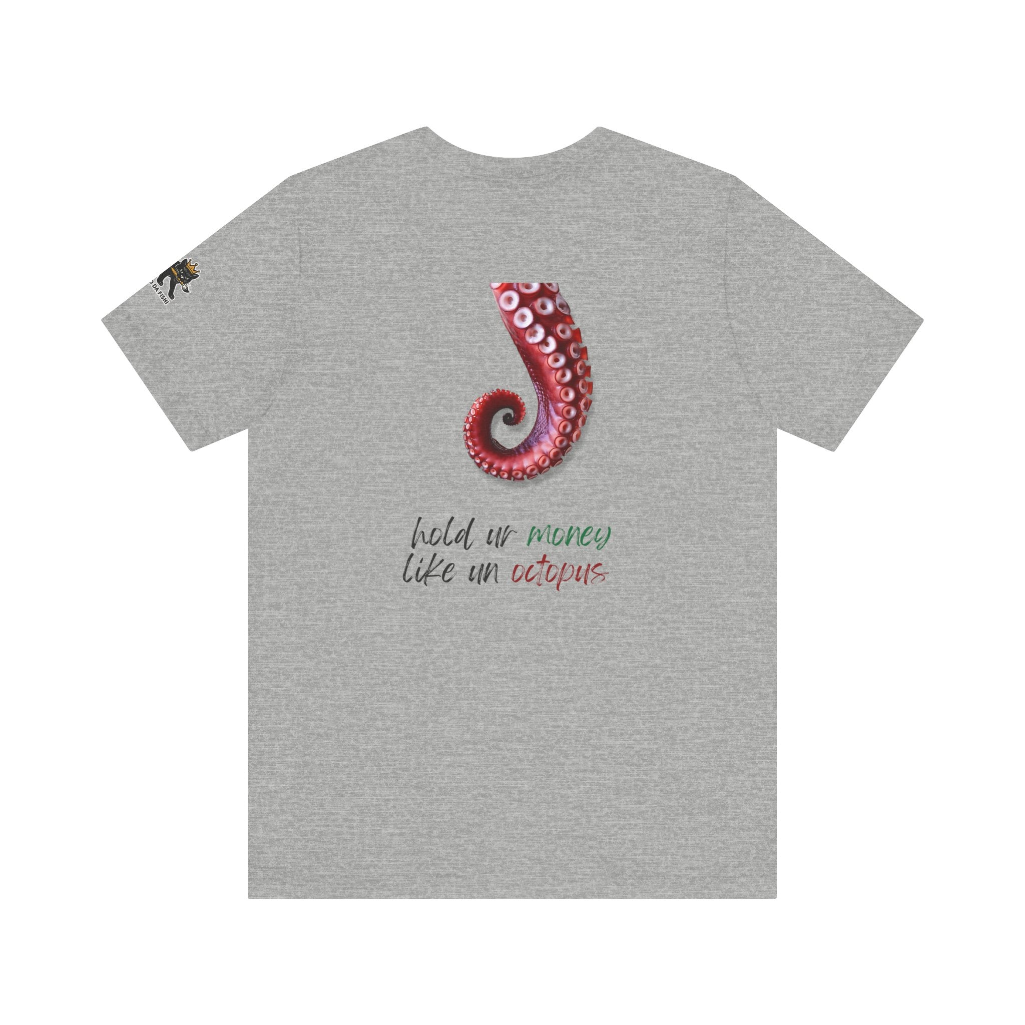 hold ur money like an octopus  Graphic Tee, Casual Summer Shirt, Marine Life T-Shirt, Gift for Sea Lovers,  high quality