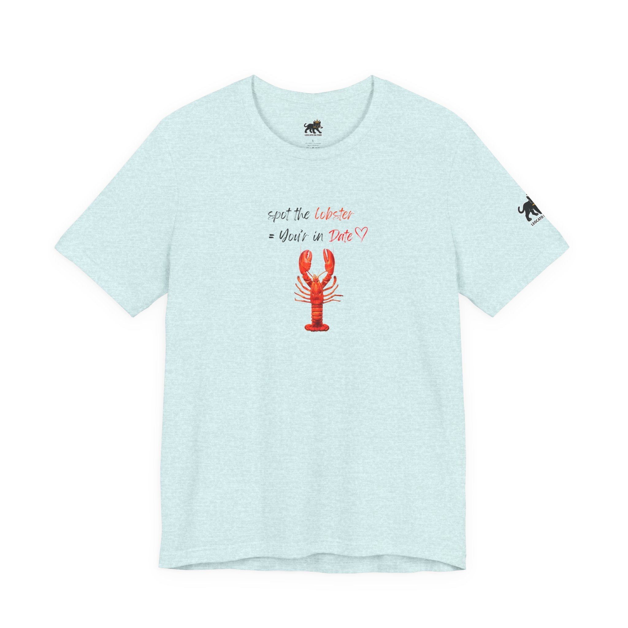 spot the  lobster your in date Graphic Tee, Casual Summer Shirt, Marine Life T-Shirt, Gift for Sea Lovers,  high quality