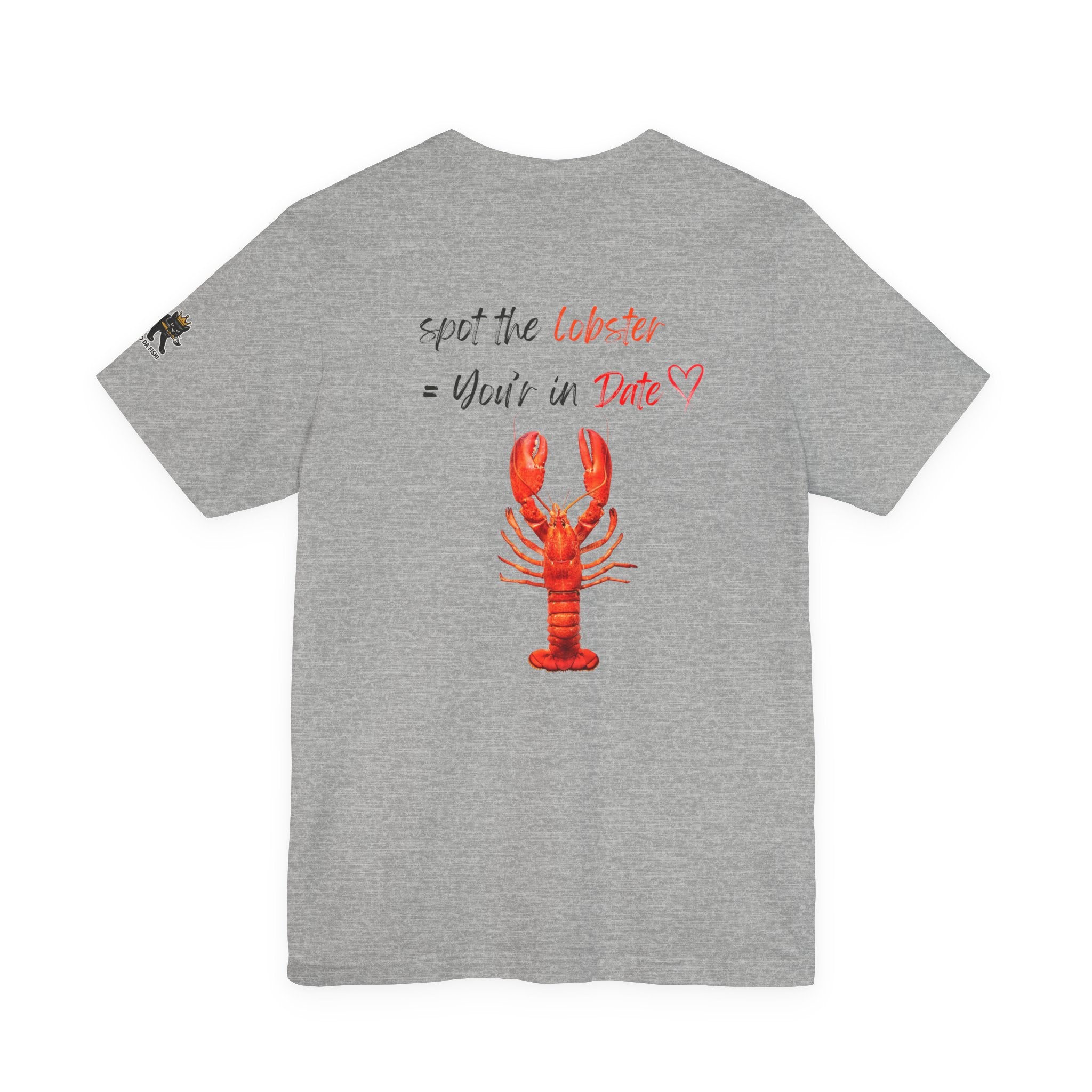 spot the  lobster your in date Graphic Tee, Casual Summer Shirt, Marine Life T-Shirt, Gift for Sea Lovers,  high quality