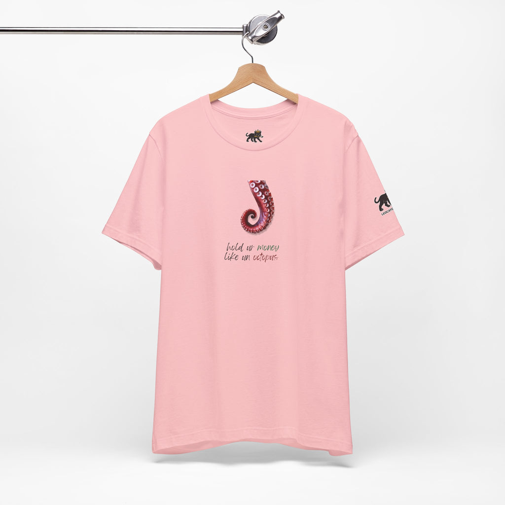 hold ur money like an octopus  Graphic Tee, Casual Summer Shirt, Marine Life T-Shirt, Gift for Sea Lovers,  high quality