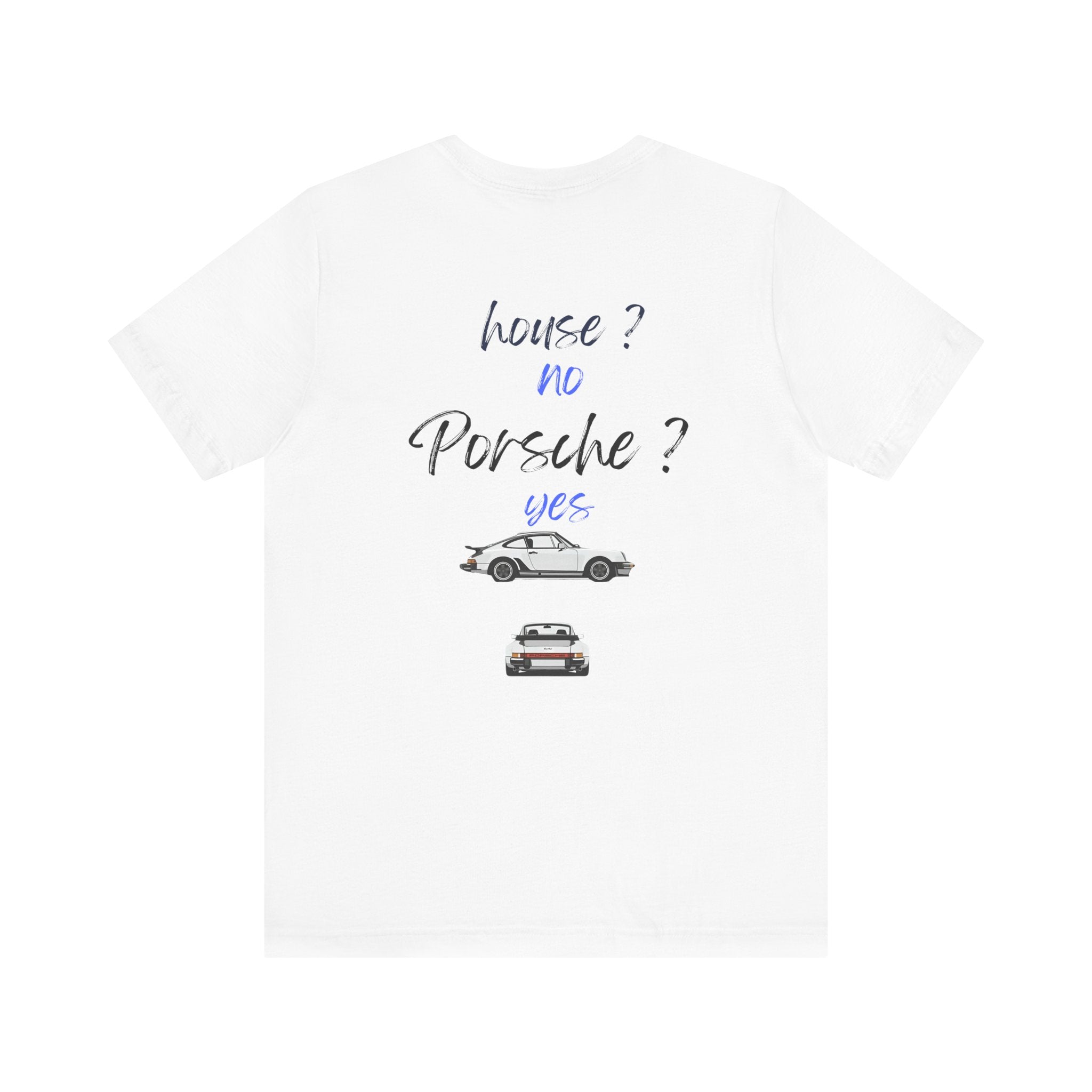 house ? no , porsche ? yes Graphic Tee, Casual Summer Shirt, Marine Life T-Shirt, Gift for Sea Lovers,  high quality