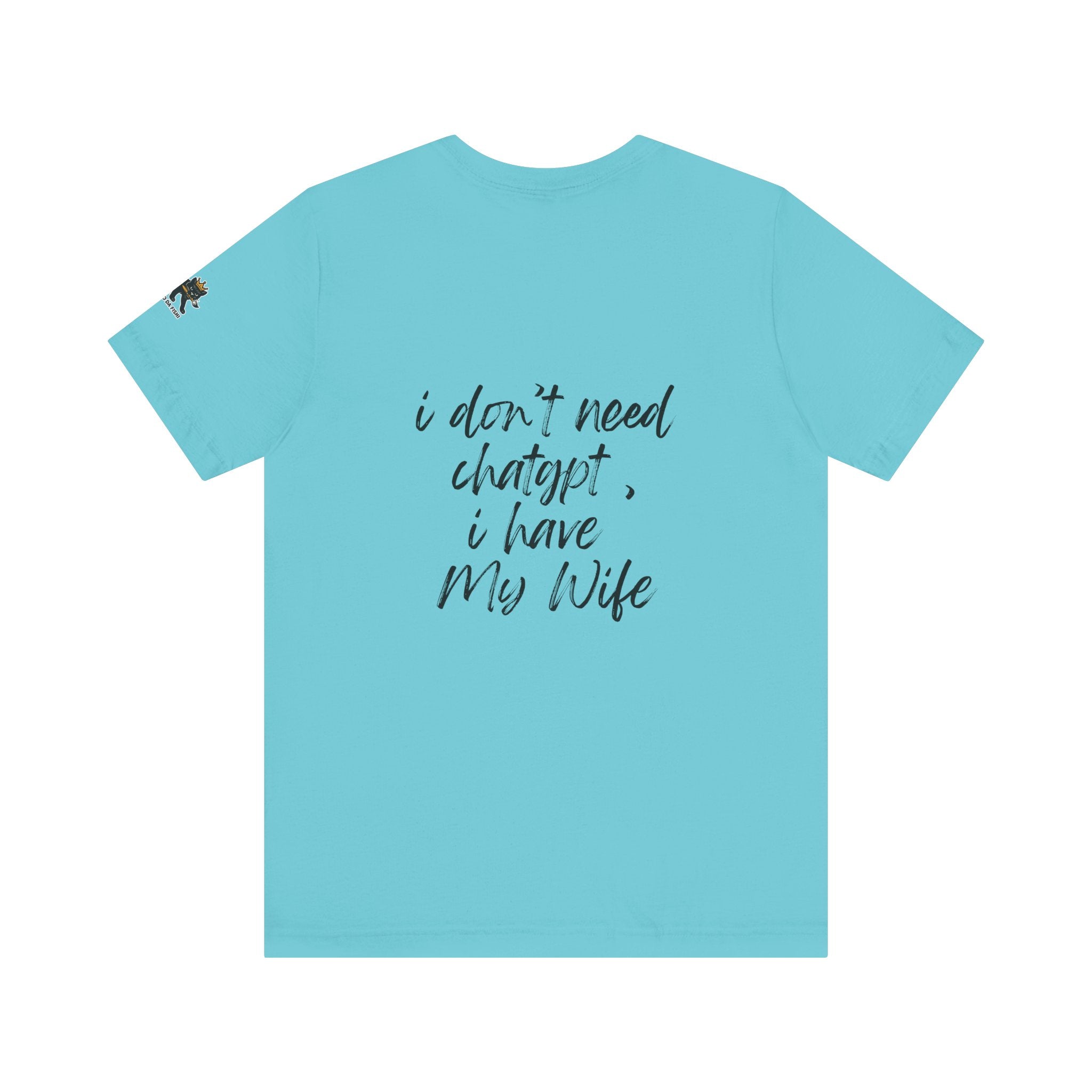 i dont need chatgpt  Graphic Tee, Casual Summer Shirt, Marine Life T-Shirt, Gift for Sea Lovers,  high quality