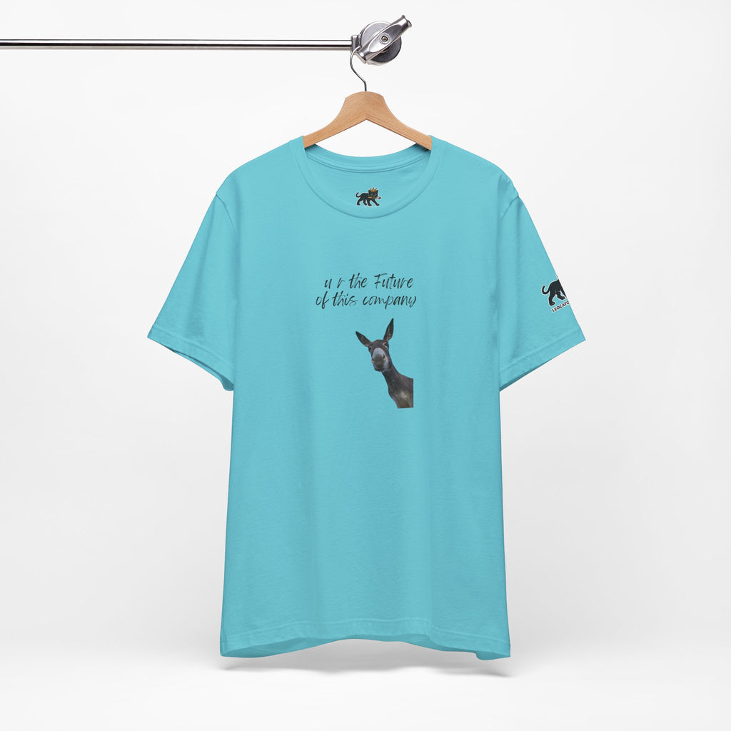 u r the future of this company Graphic Tee, Casual Summer Shirt, Marine Life T-Shirt, Gift for Sea Lovers,  high quality