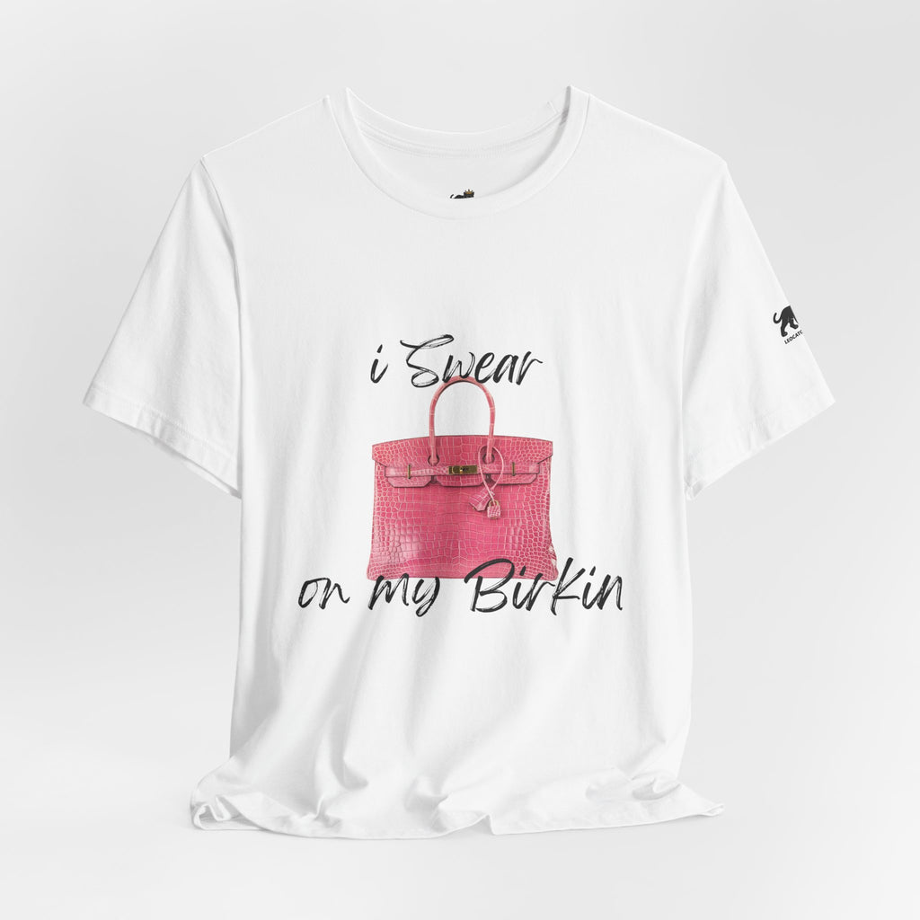i swear on my birkin , high quality