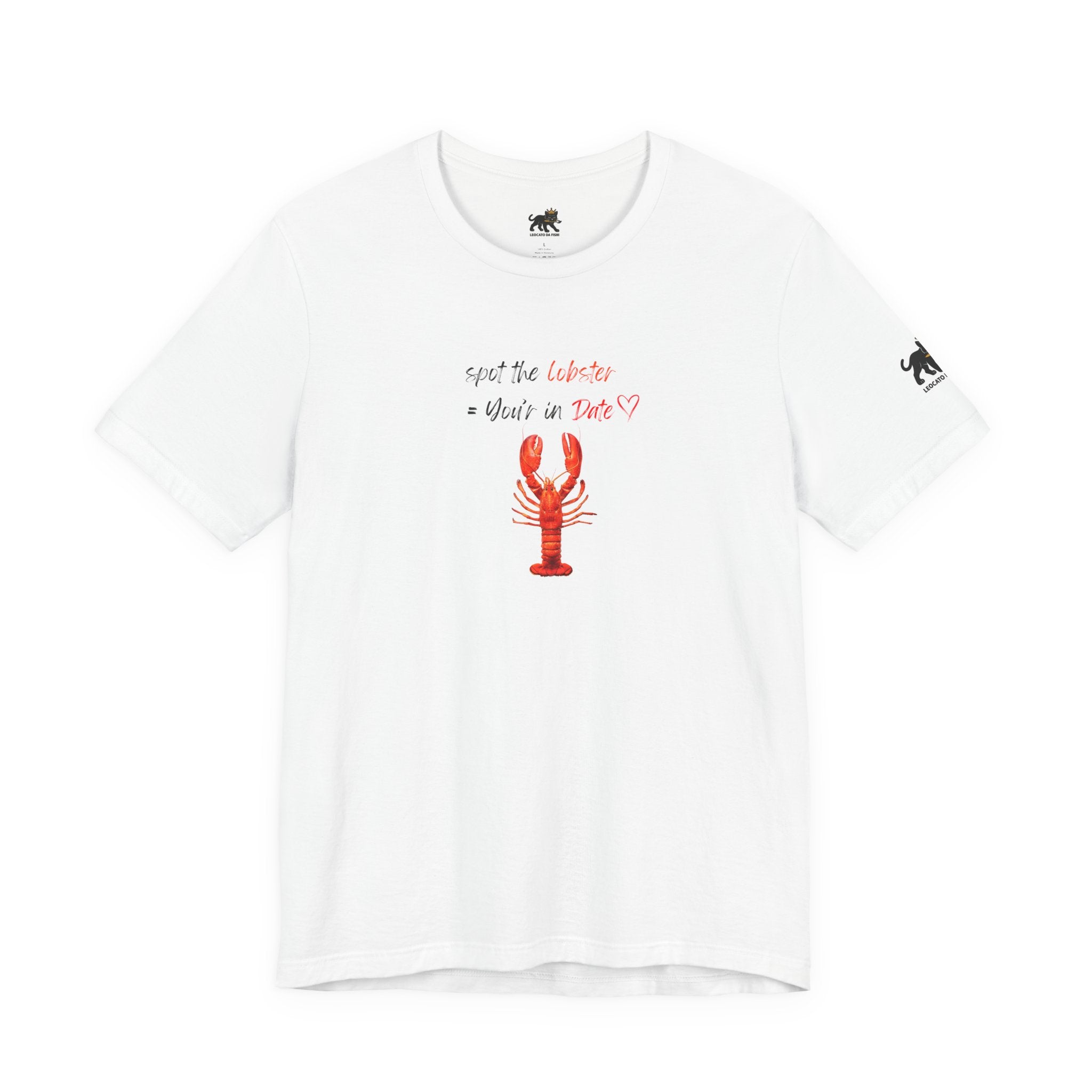 spot the  lobster your in date Graphic Tee, Casual Summer Shirt, Marine Life T-Shirt, Gift for Sea Lovers,  high quality