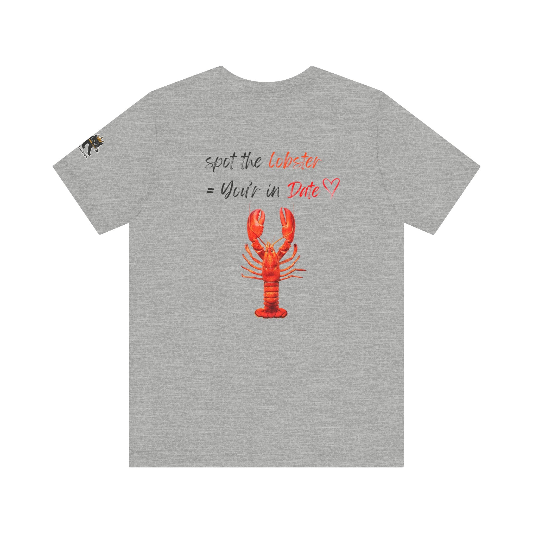 spot the  lobster your in date Graphic Tee, Casual Summer Shirt, Marine Life T-Shirt, Gift for Sea Lovers,  high quality