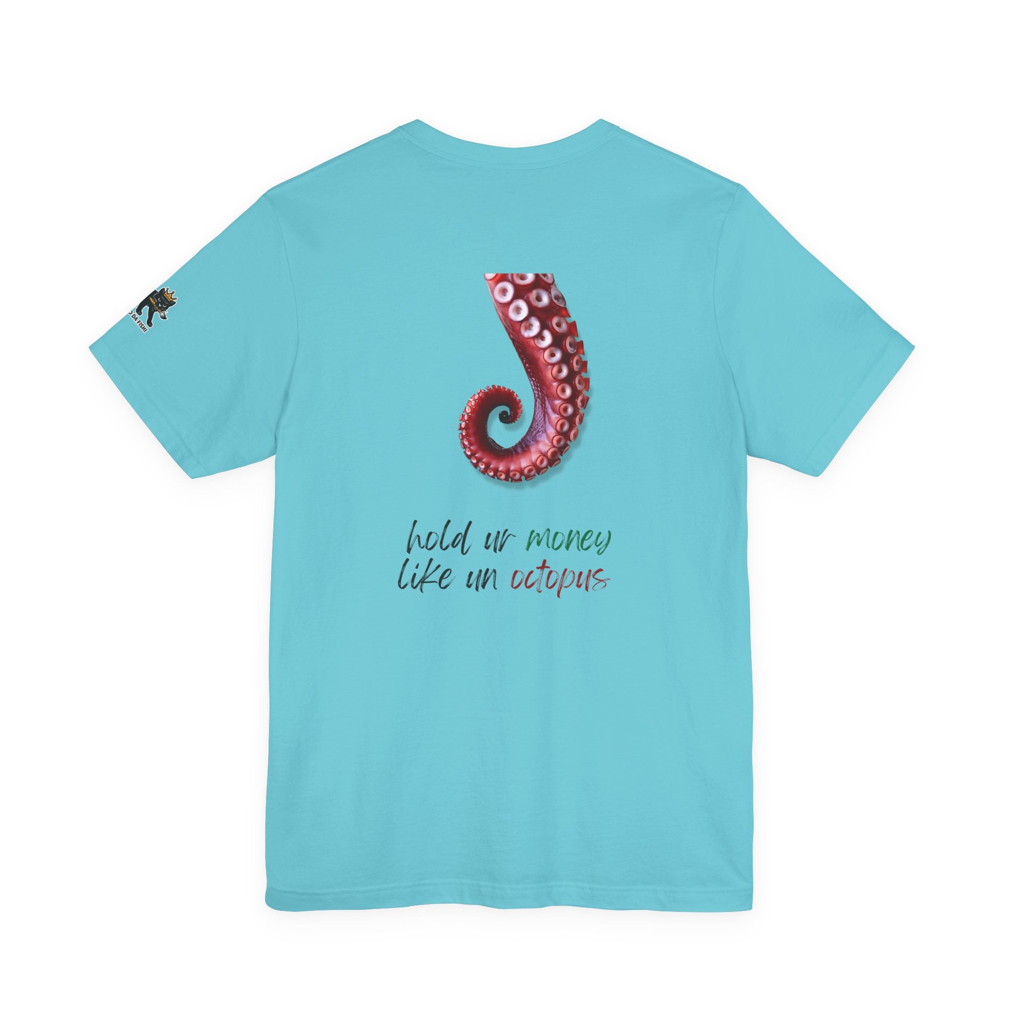 hold ur money like an octopus  Graphic Tee, Casual Summer Shirt, Marine Life T-Shirt, Gift for Sea Lovers,  high quality