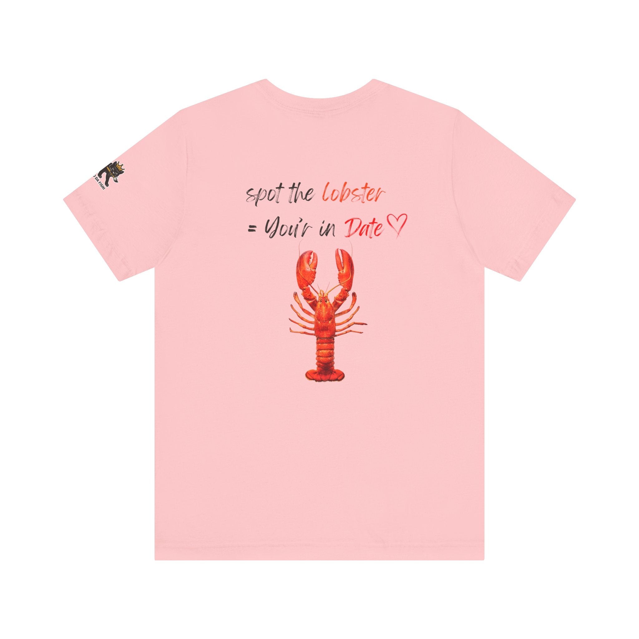 spot the  lobster your in date Graphic Tee, Casual Summer Shirt, Marine Life T-Shirt, Gift for Sea Lovers,  high quality
