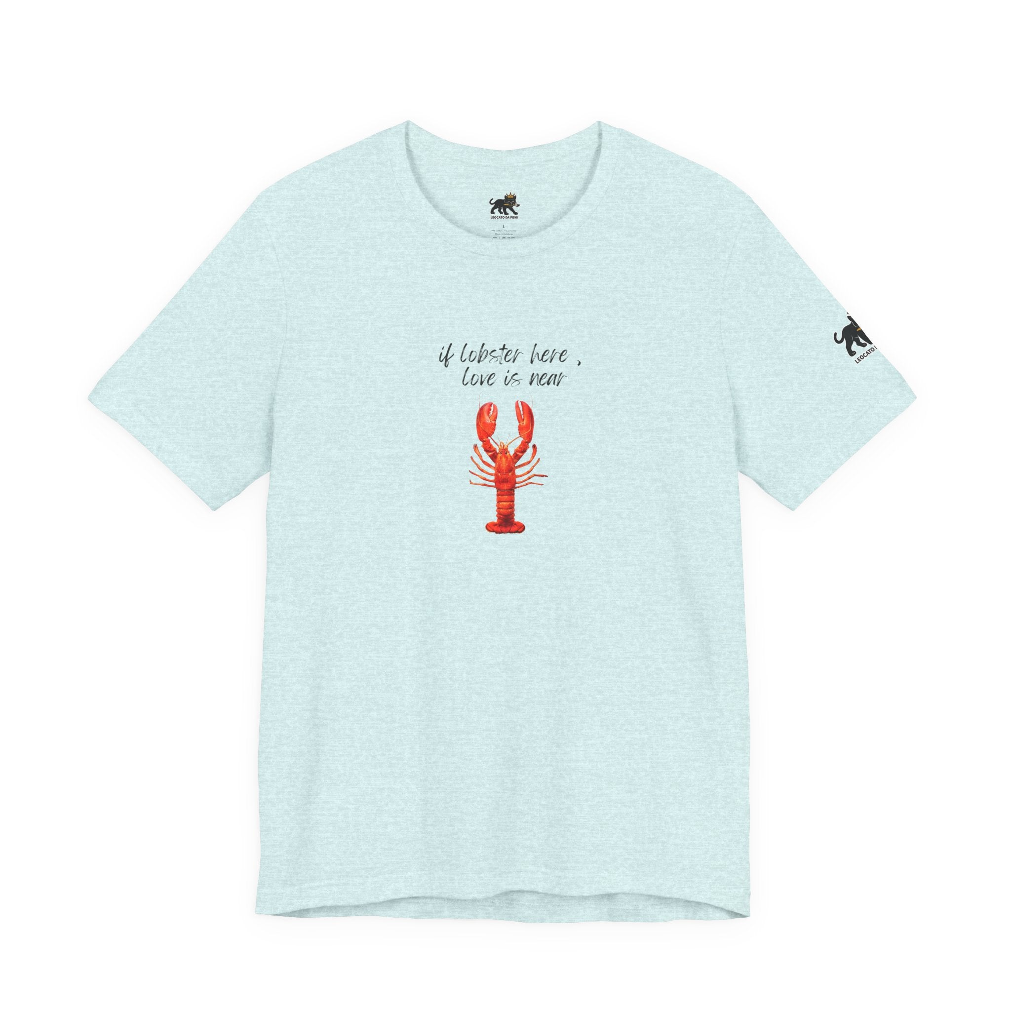if lobster here love is near Graphic Tee, Casual Summer Shirt, Marine Life T-Shirt, Gift for Sea Lovers,  high quality