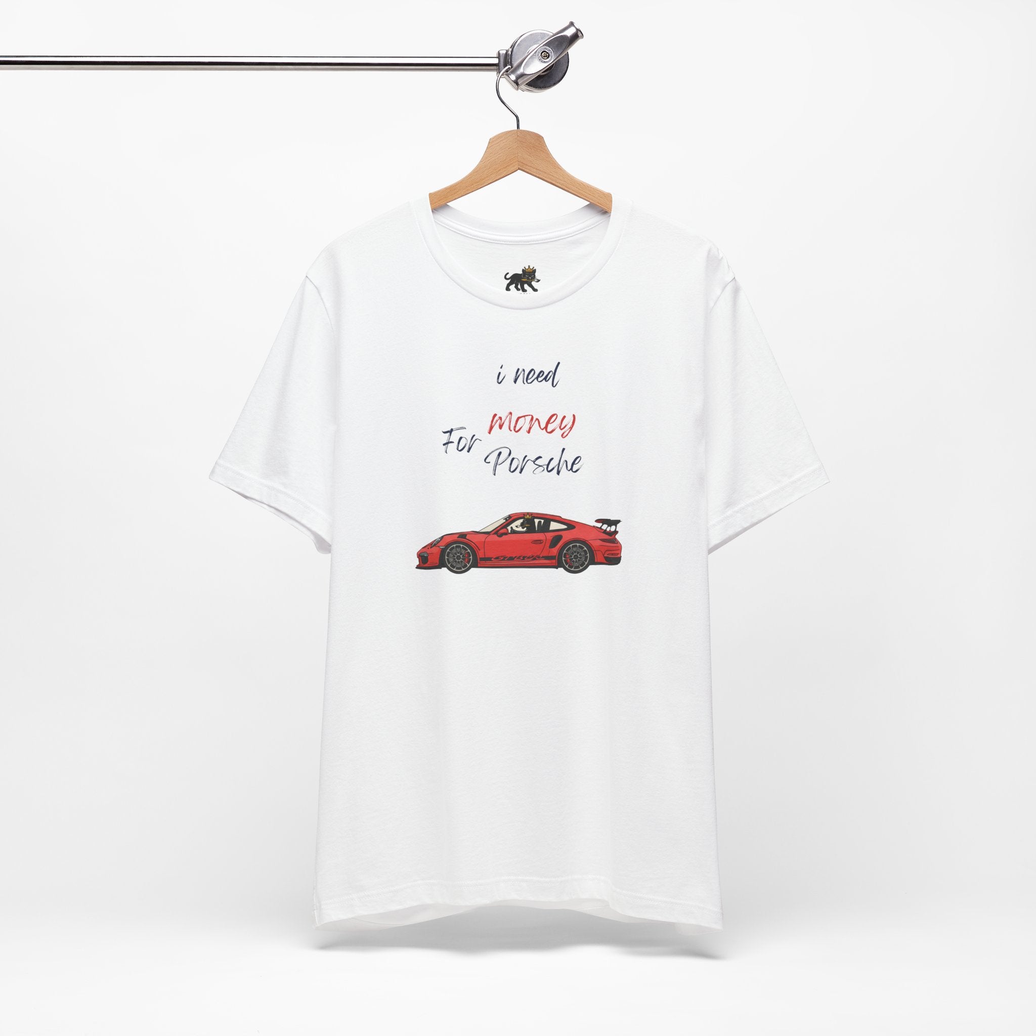 need money for porsche Graphic Tee, Casual Summer Shirt, Marine Life T-Shirt, Gift for Sea Lovers,  high quality
