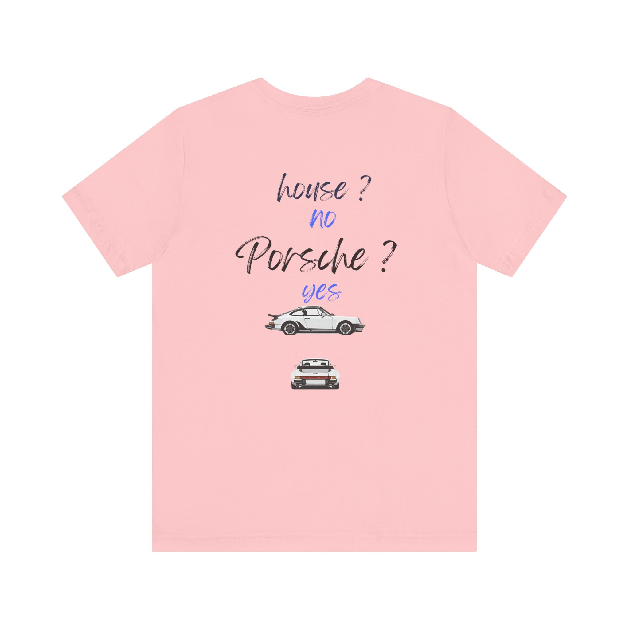 house ? no , porsche ? yes Graphic Tee, Casual Summer Shirt, Marine Life T-Shirt, Gift for Sea Lovers,  high quality