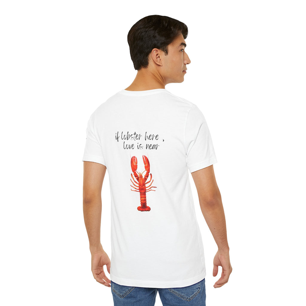 if lobster here love is near Graphic Tee, Casual Summer Shirt, Marine Life T-Shirt, Gift for Sea Lovers,  high quality