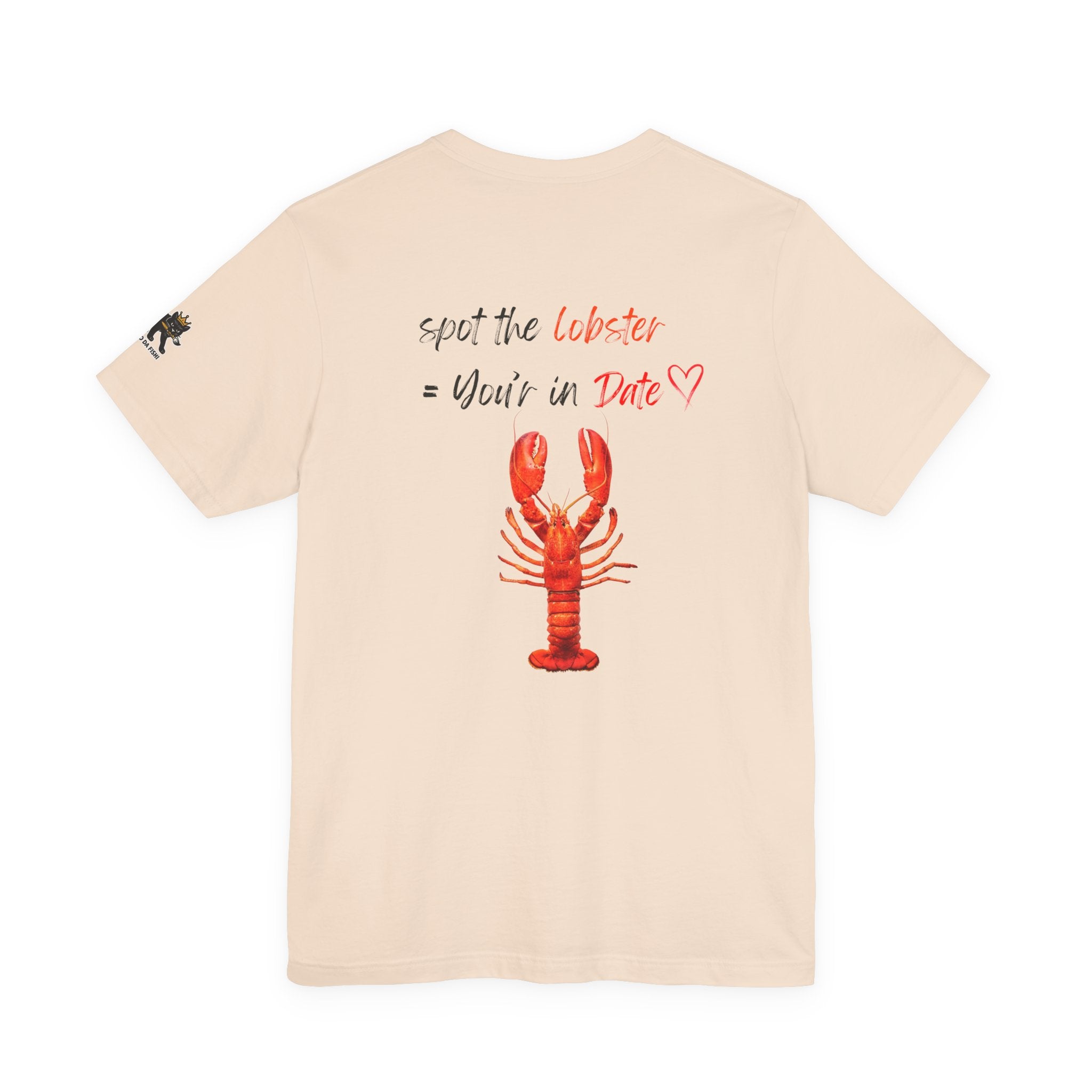 spot the  lobster your in date Graphic Tee, Casual Summer Shirt, Marine Life T-Shirt, Gift for Sea Lovers,  high quality