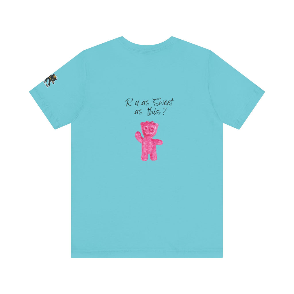 r u as sweet  Graphic Tee, Casual Summer Shirt, Marine Life T-Shirt, Gift for Sea Lovers,  high quality
