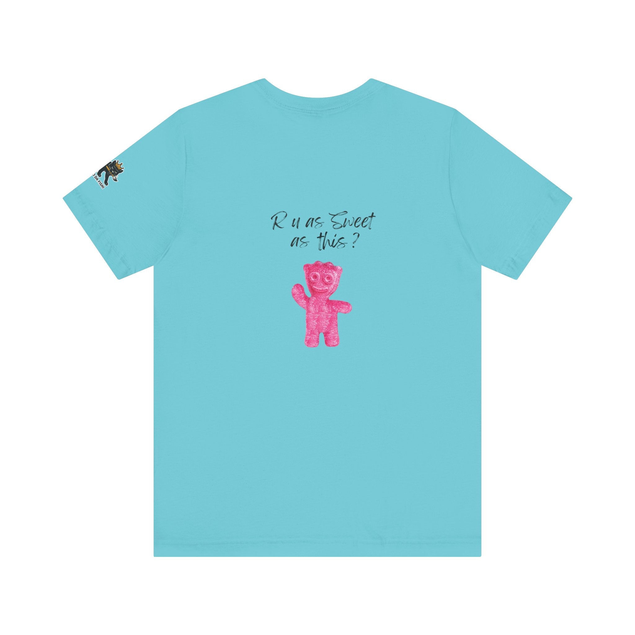 r u as sweet  Graphic Tee, Casual Summer Shirt, Marine Life T-Shirt, Gift for Sea Lovers,  high quality