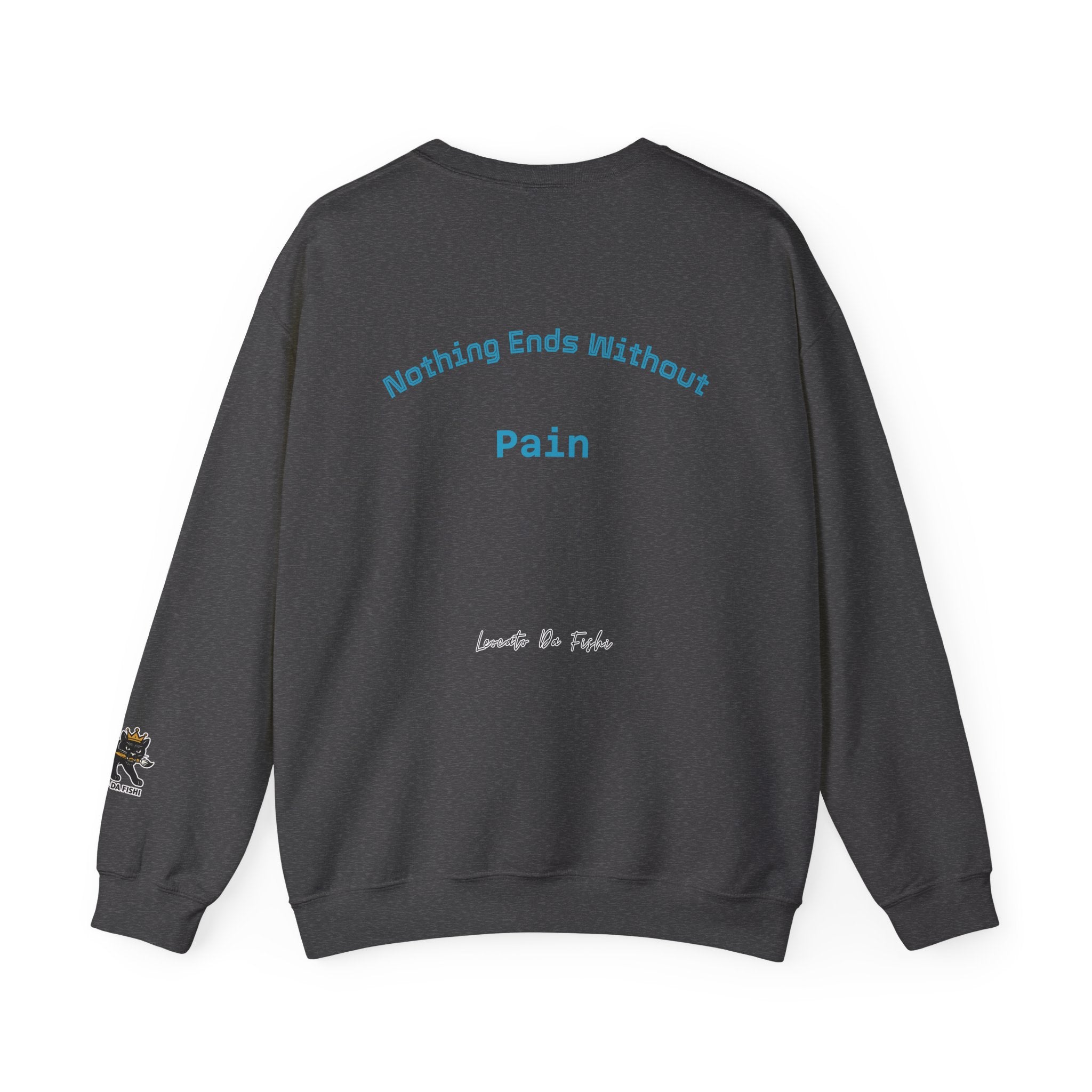 fight pain , nothing ends without pain Unisex Heavy Blend™ Crewneck Sweatshirt , high quality