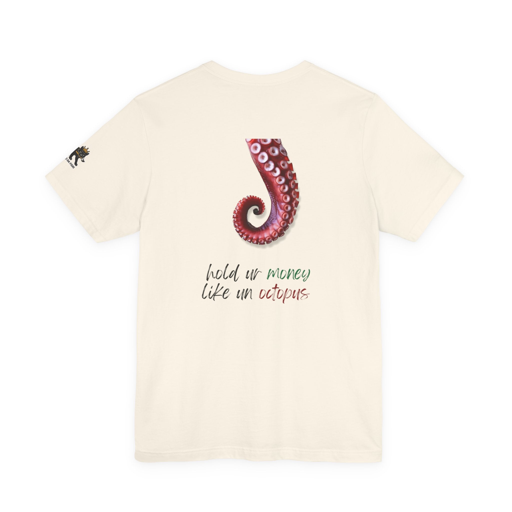 hold ur money like an octopus  Graphic Tee, Casual Summer Shirt, Marine Life T-Shirt, Gift for Sea Lovers,  high quality