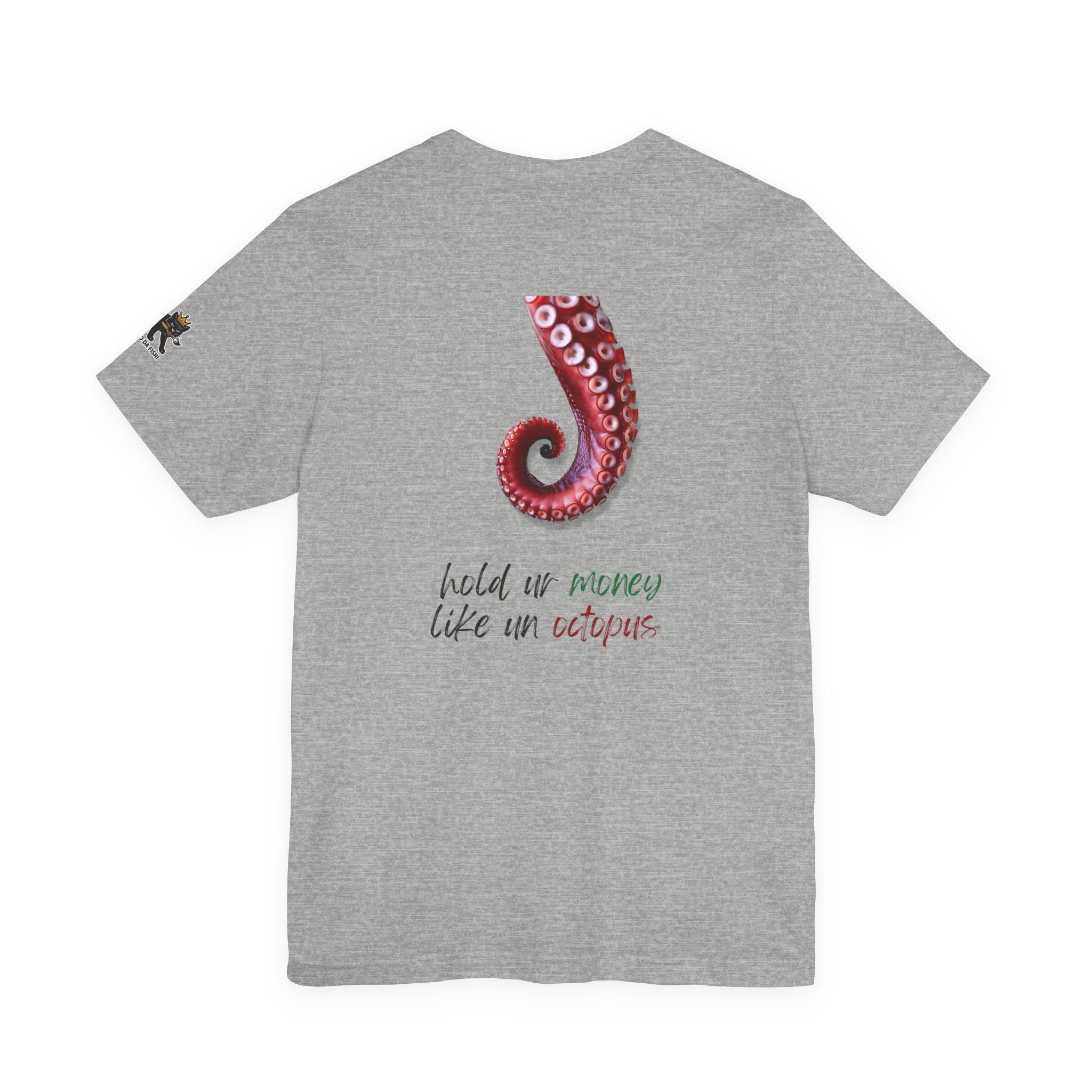 hold ur money like an octopus  Graphic Tee, Casual Summer Shirt, Marine Life T-Shirt, Gift for Sea Lovers,  high quality
