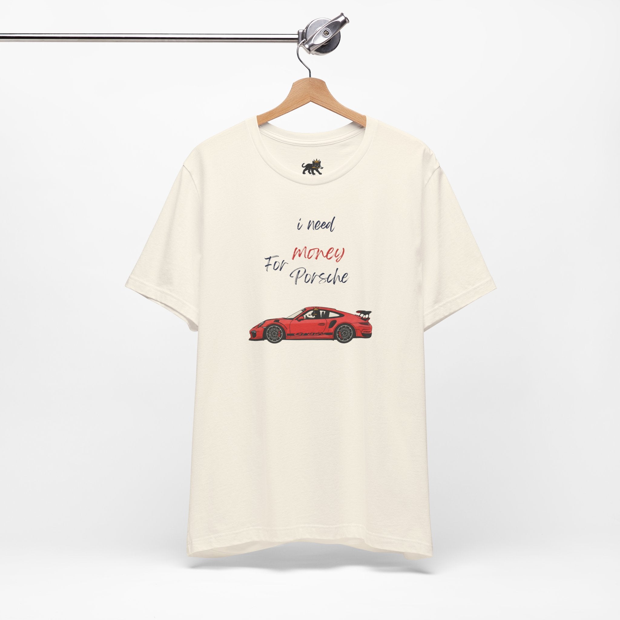 need money for porsche Graphic Tee, Casual Summer Shirt, Marine Life T-Shirt, Gift for Sea Lovers,  high quality