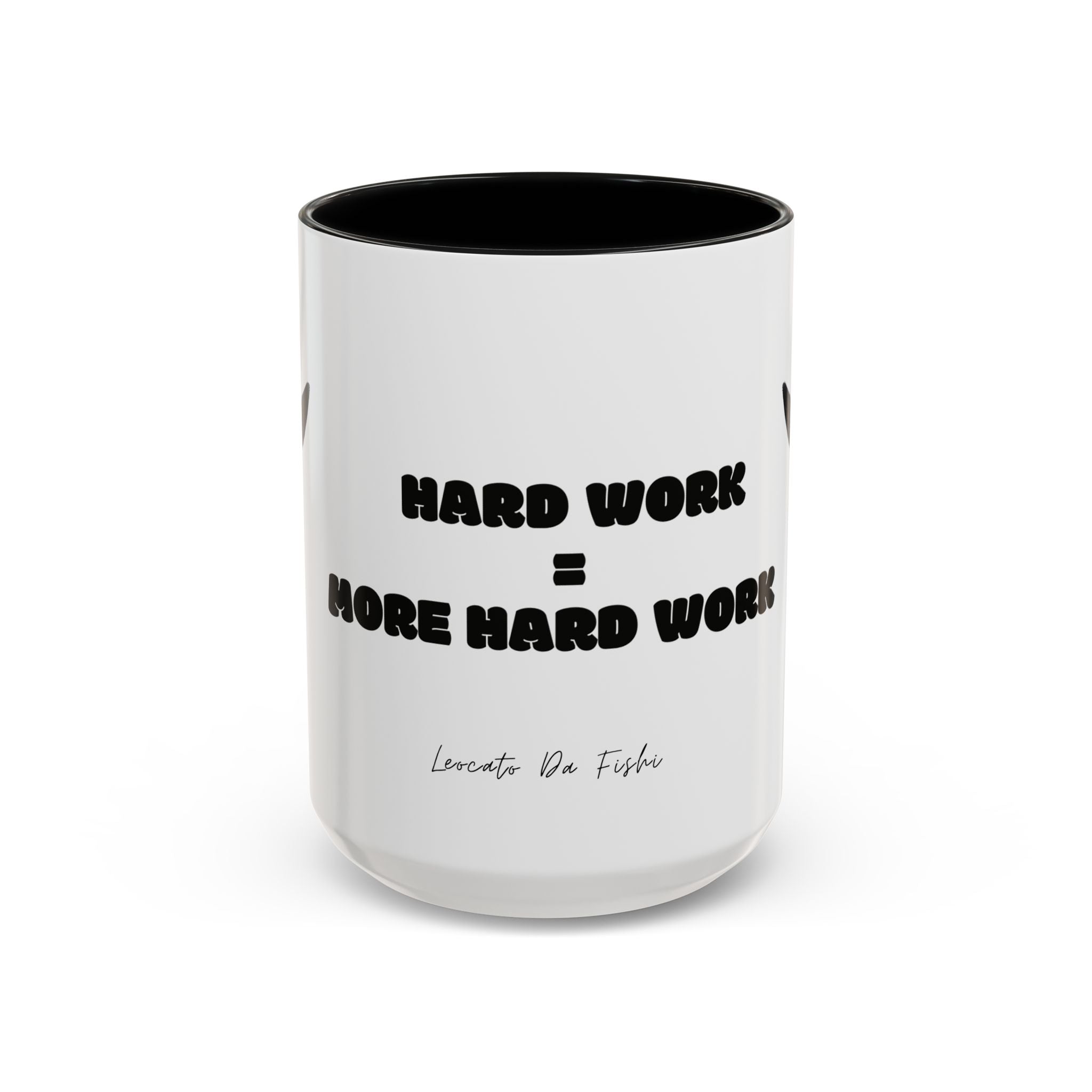 hard work 1 Coffee Mug (11, 15oz)