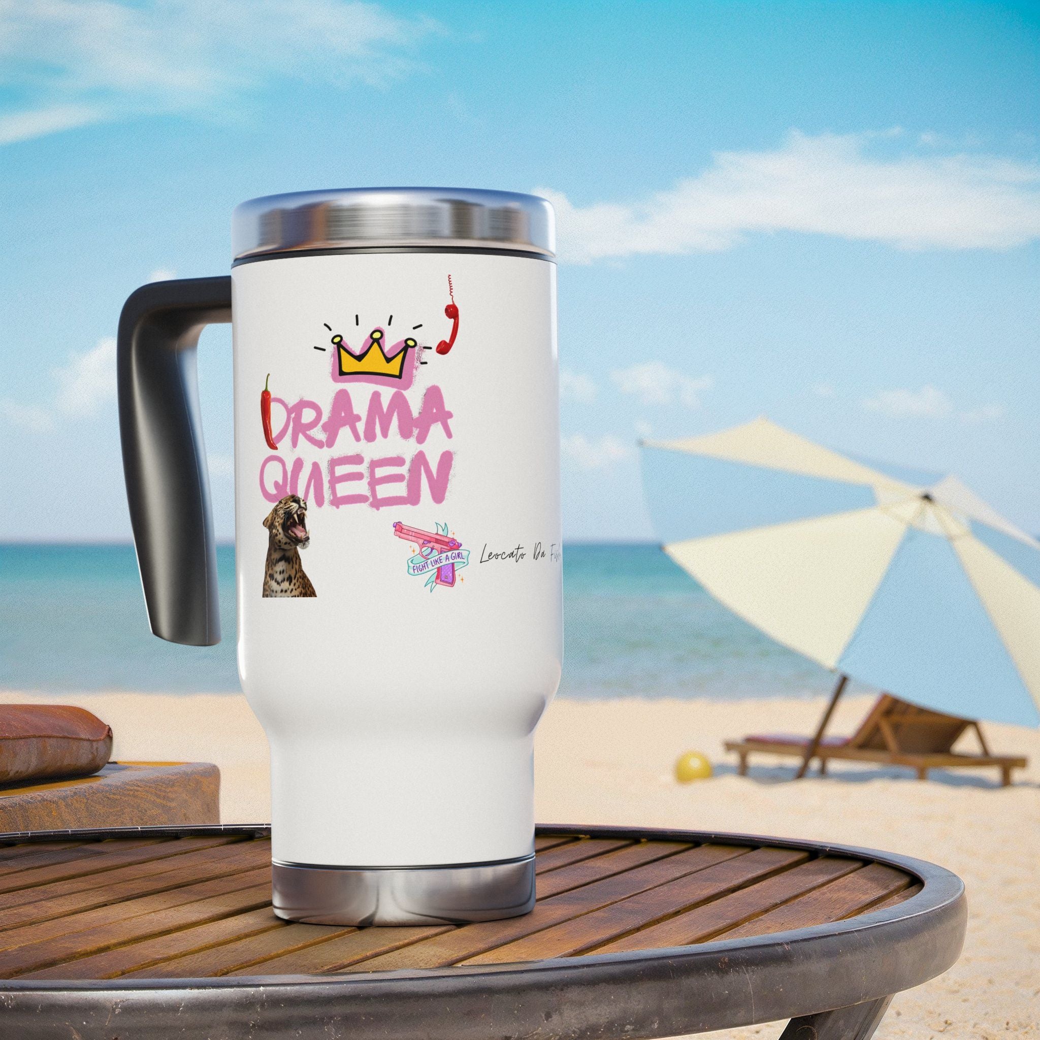Drama Queen Travel Mug, coffee or tea - ice drink