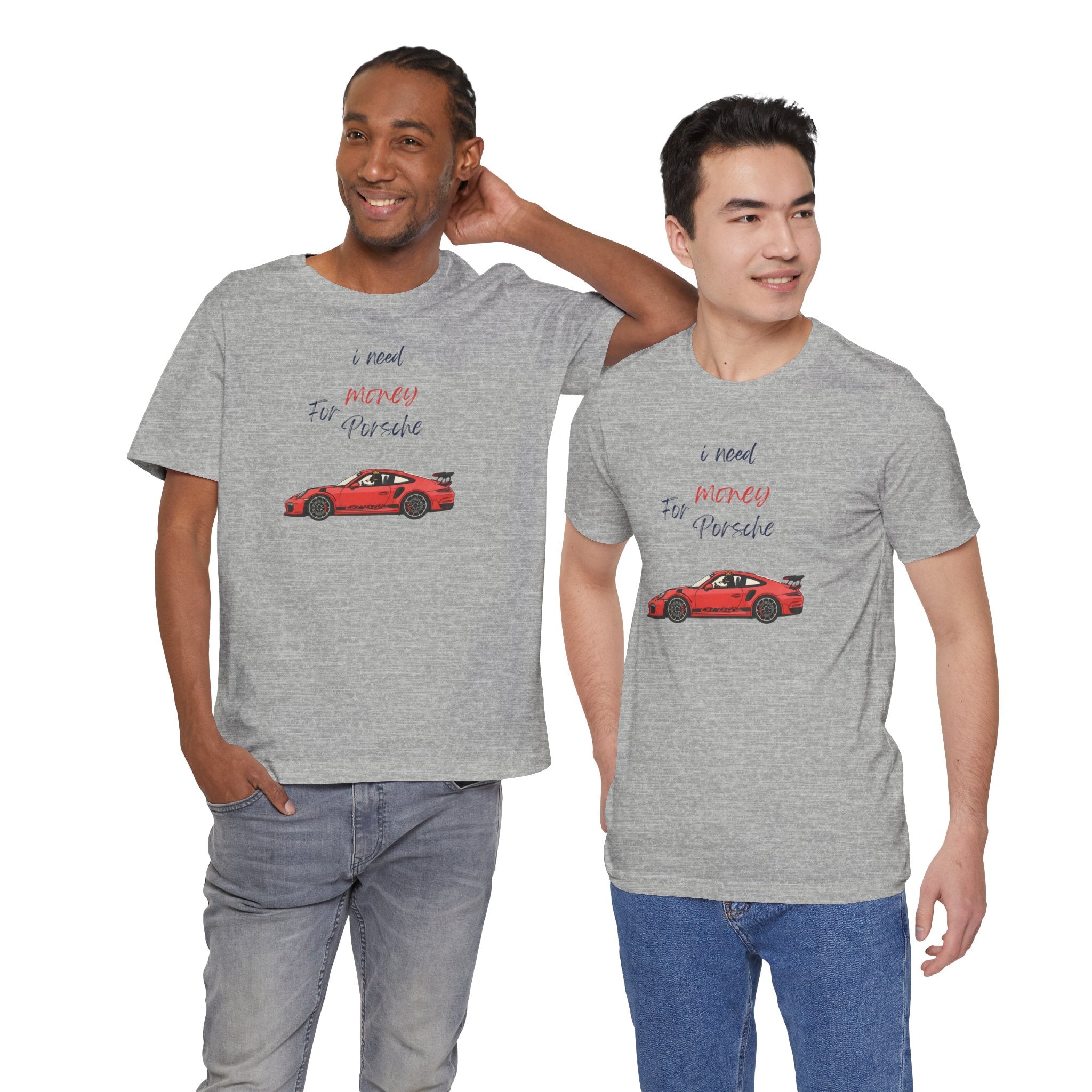 need money for porsche Graphic Tee, Casual Summer Shirt, Marine Life T-Shirt, Gift for Sea Lovers,  high quality