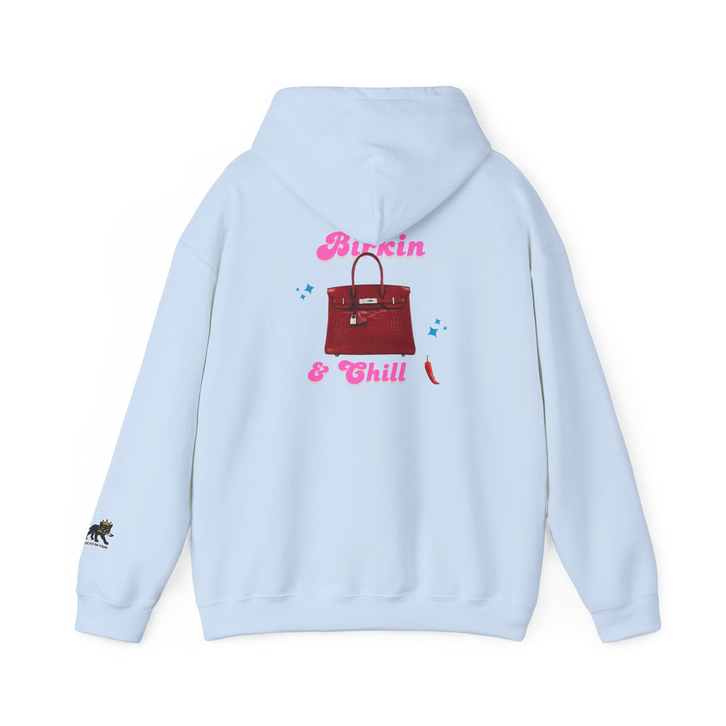 Birkin and Chill Hooded Sweatshirt