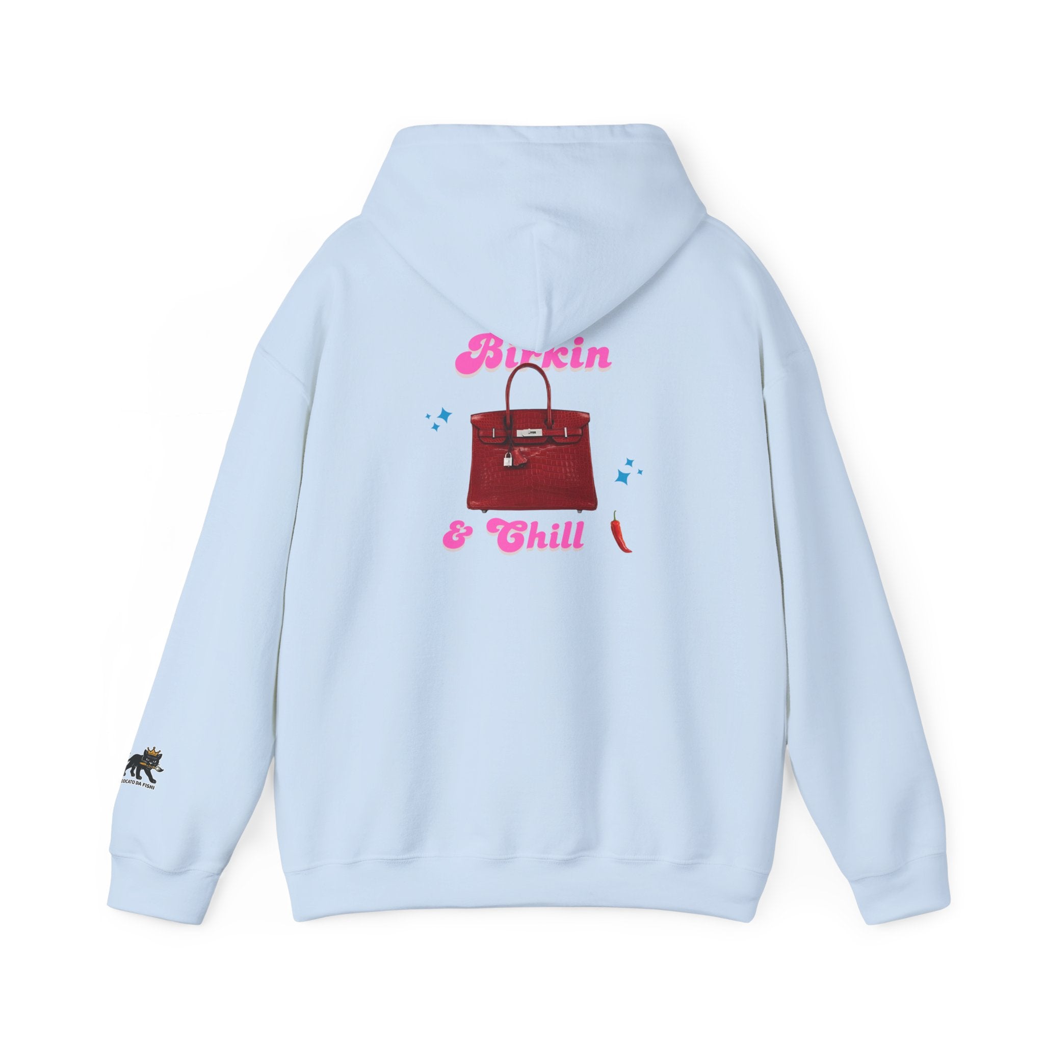 Birkin and Chill Hooded Sweatshirt