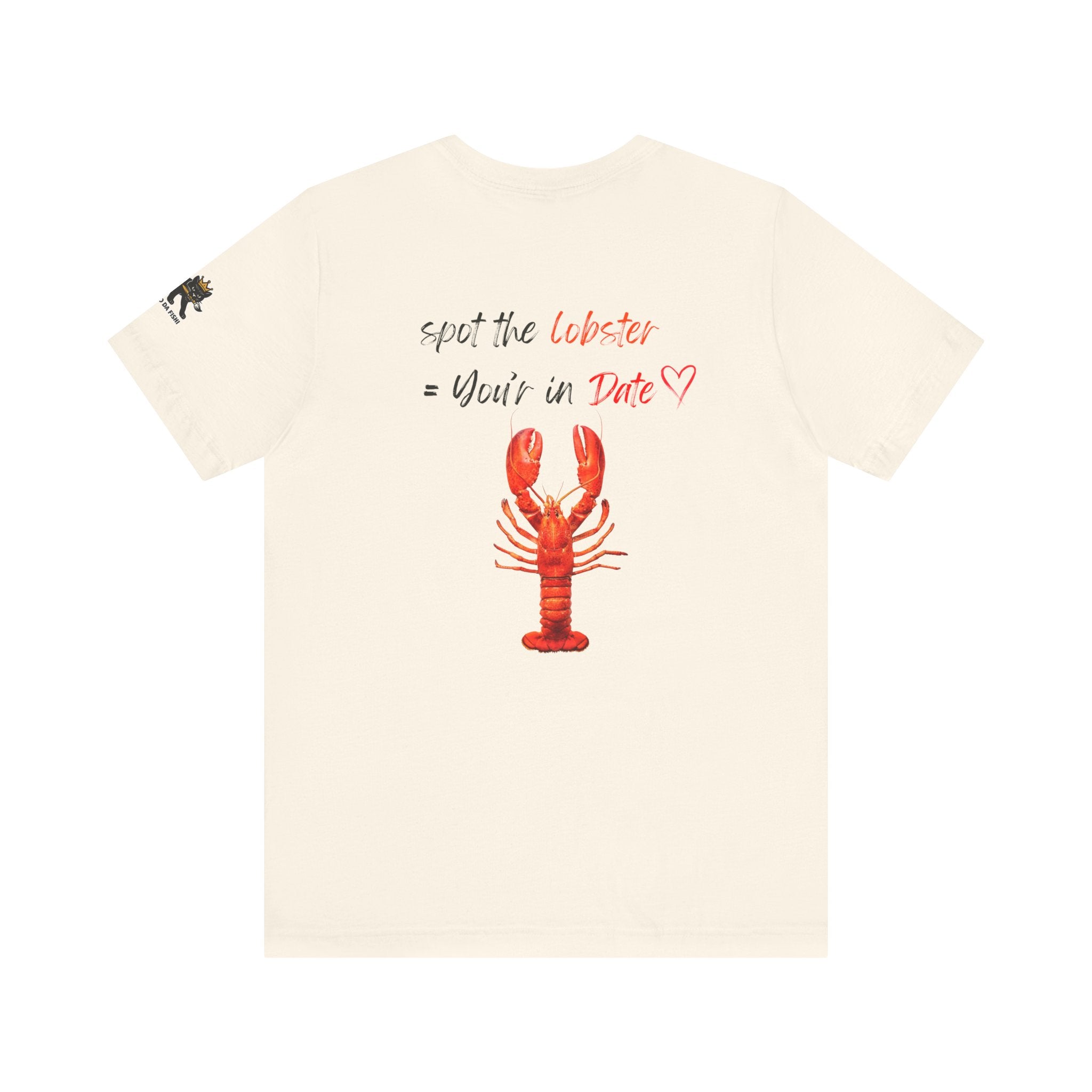 spot the  lobster your in date Graphic Tee, Casual Summer Shirt, Marine Life T-Shirt, Gift for Sea Lovers,  high quality