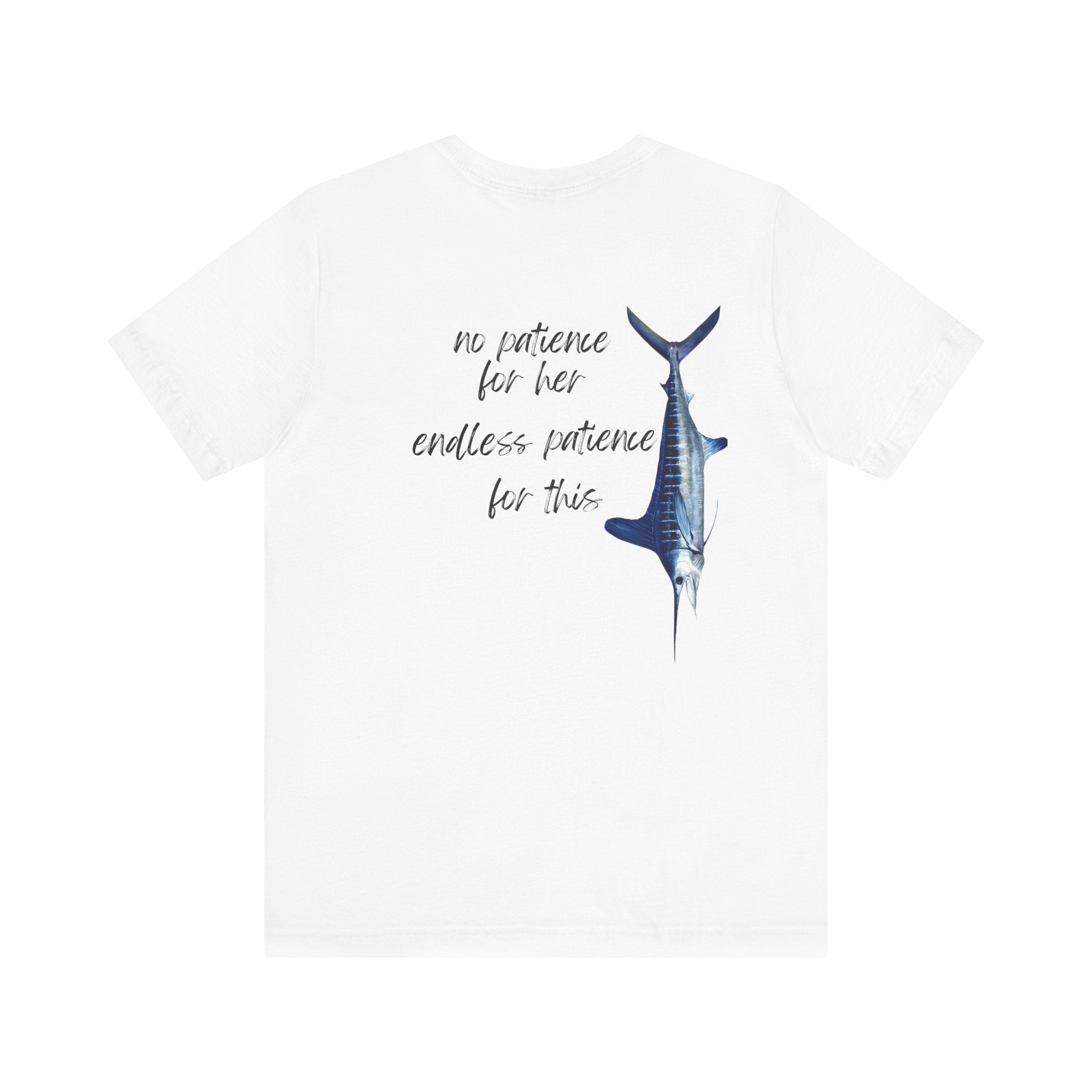 No patience for her, endless patience for this Graphic Tee, Casual Summer Shirt, Marine Life T-Shirt, Gift for Sea Lovers,  high quality