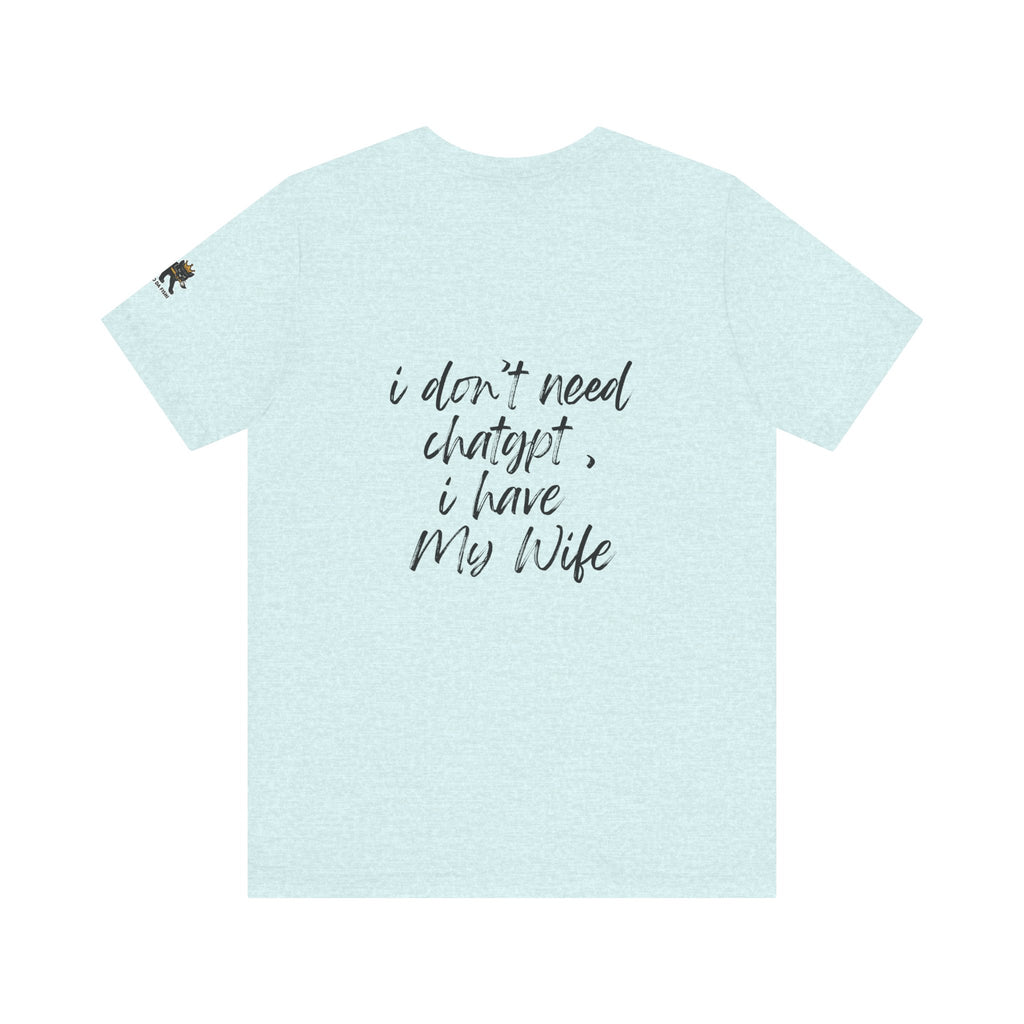 i dont need chatgpt  Graphic Tee, Casual Summer Shirt, Marine Life T-Shirt, Gift for Sea Lovers,  high quality