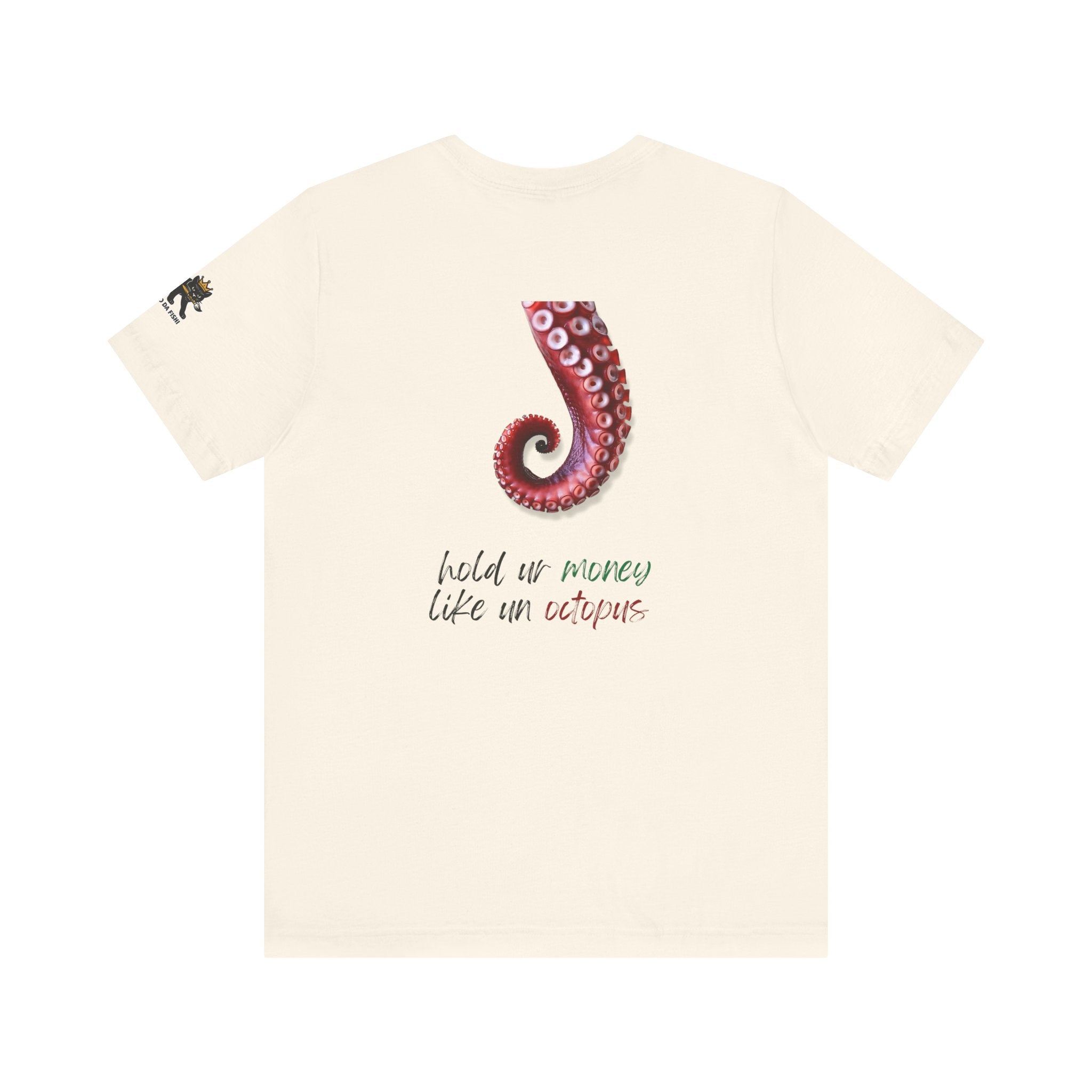 hold ur money like an octopus  Graphic Tee, Casual Summer Shirt, Marine Life T-Shirt, Gift for Sea Lovers,  high quality